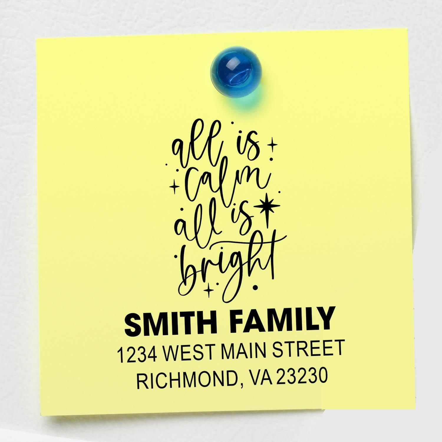 Custom address rubber stamp with All is calm, all is bright for Smith Family holiday cards and mailing labels.