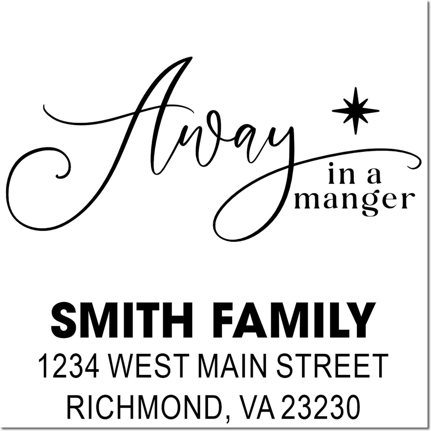 Custom Christmas rubber stamp with Away in a manger and Smith Family return address, Richmond, VA 23230.