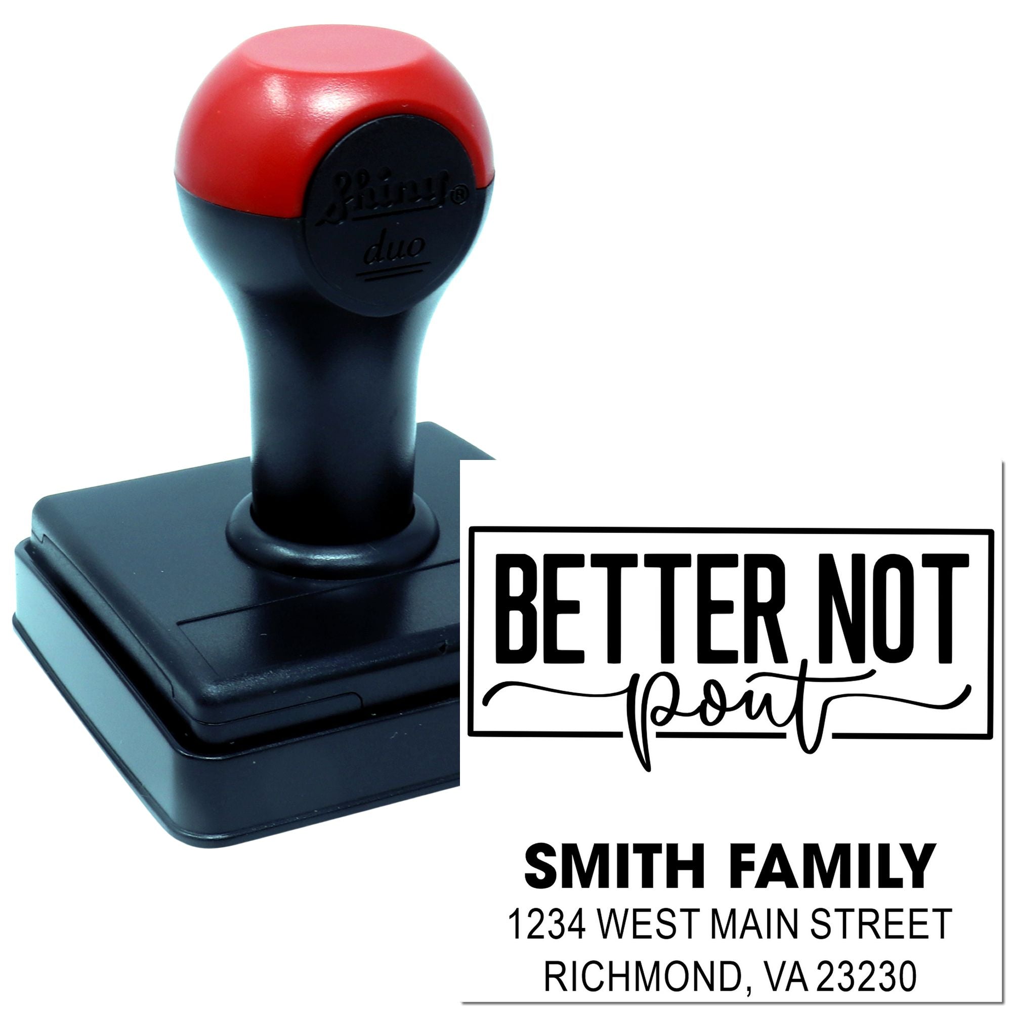 Custom self-inking rubber stamp with Better Not Point design and Smith Family return address.