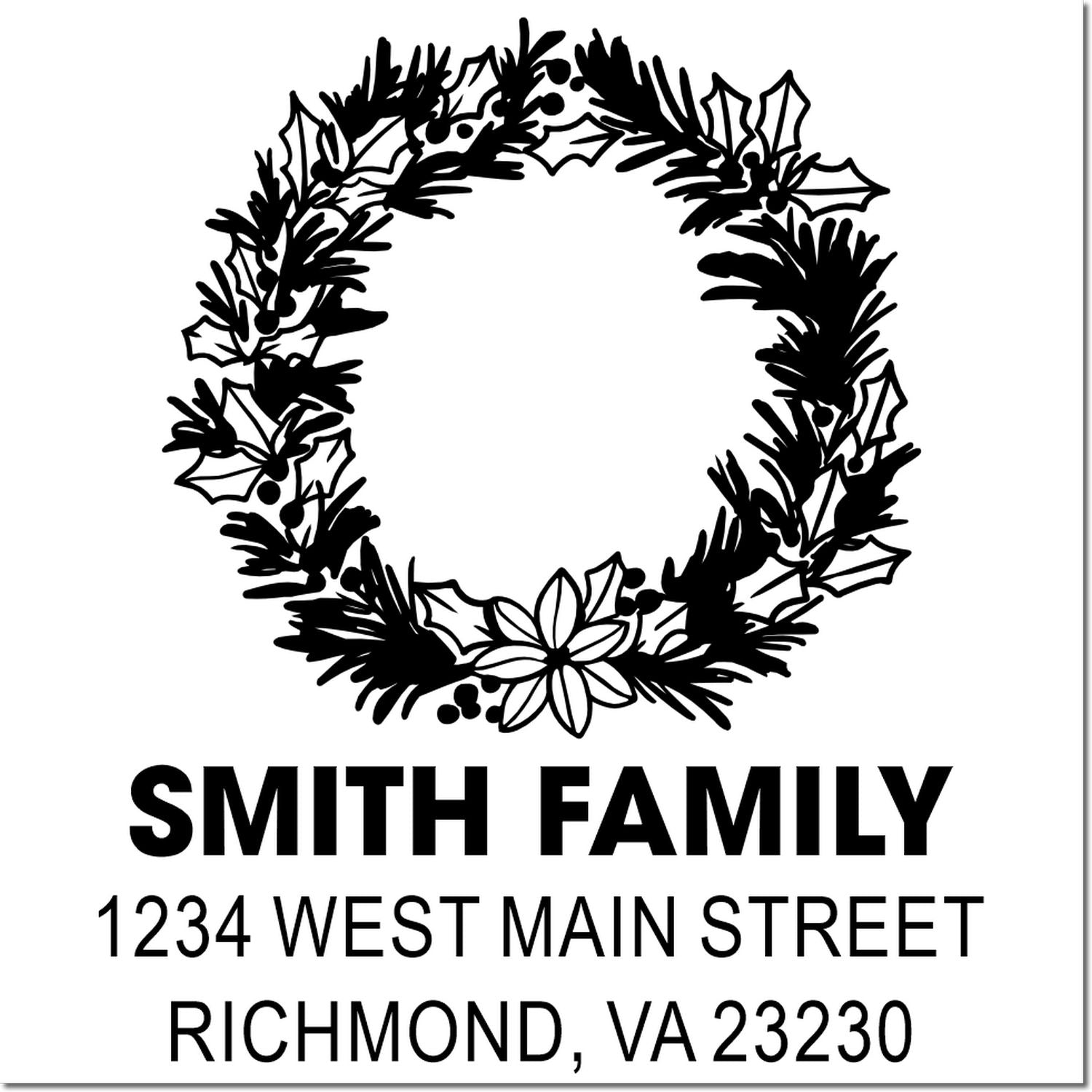Custom family return address rubber stamp with holiday wreath design and sample address for Smith Family, Richmond, VA.