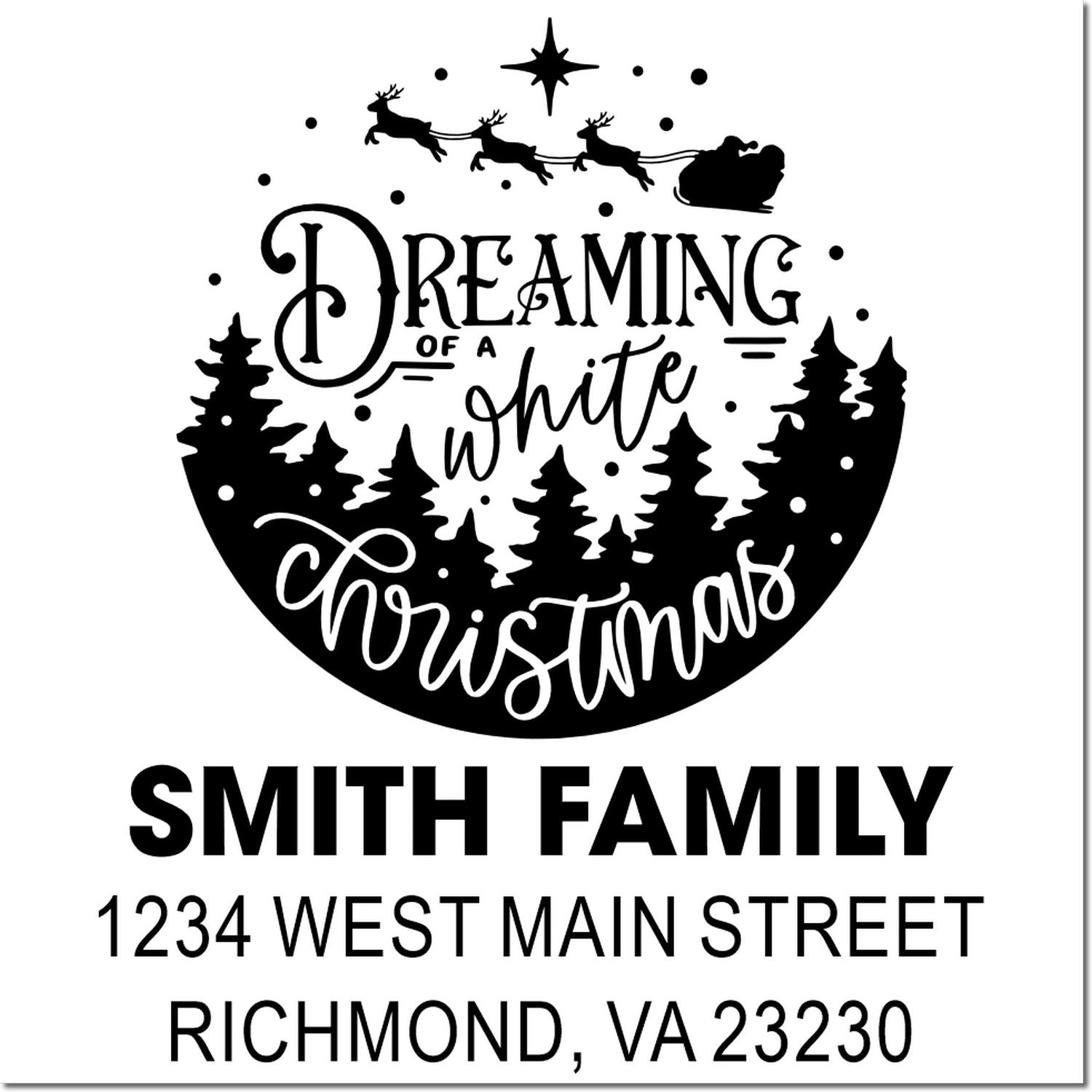 Personalized Christmas return address rubber stamp with Santa sleigh, Dreaming of a White Christmas, Smith Family design.