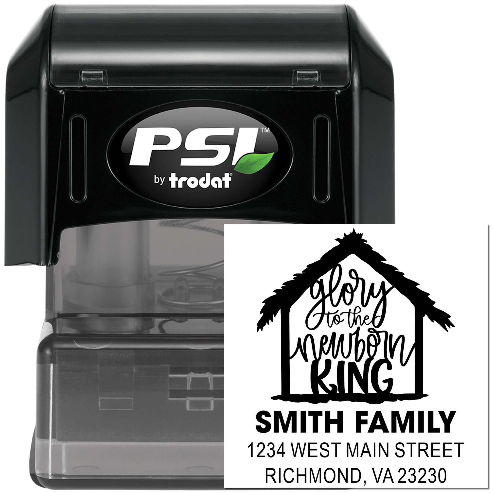 Custom self-inking rubber stamp by PSI by Trodat featuring Glory to the Newborn King and Smith Family return address.