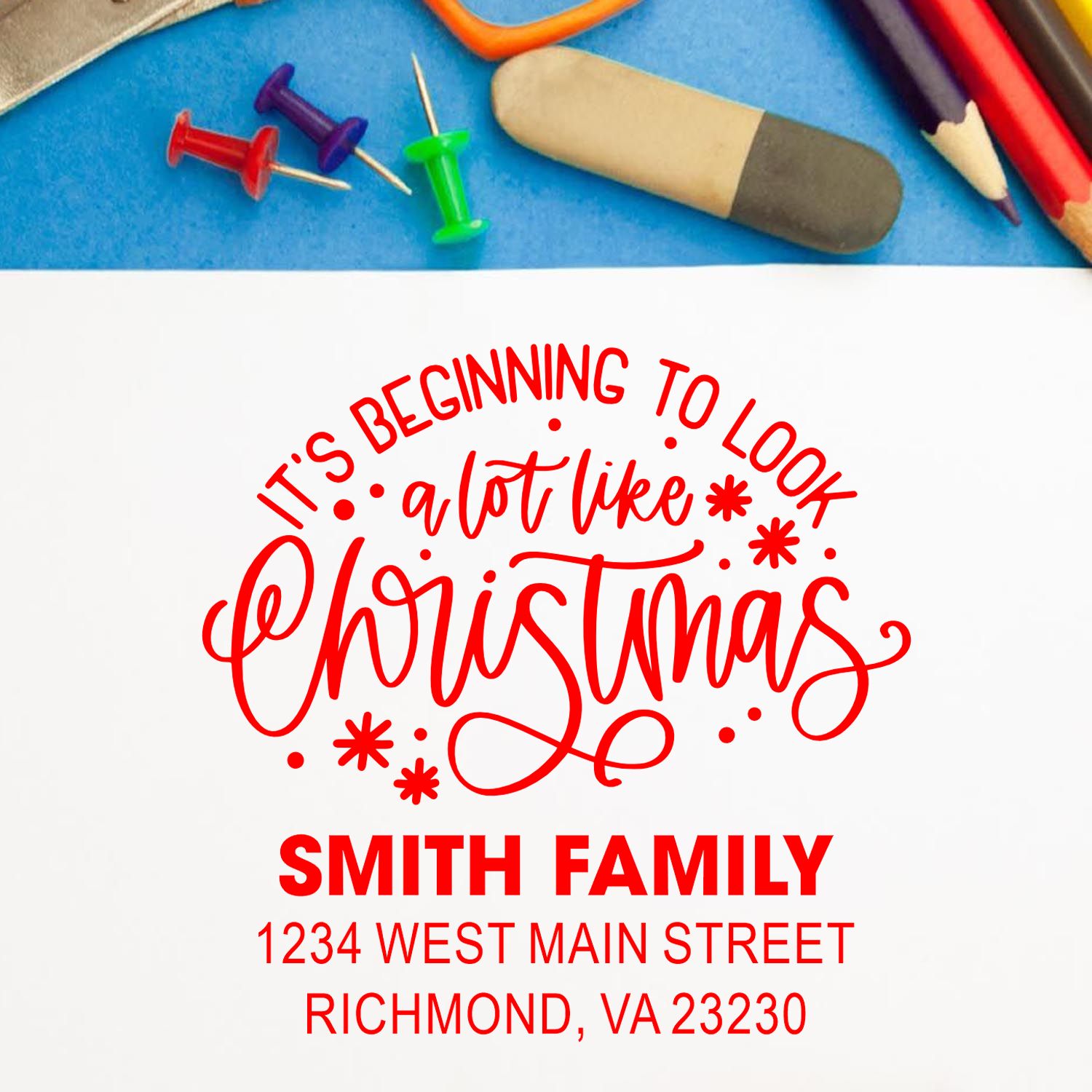 Custom Christmas return address rubber stamp for Smith Family, featuring a festive Its Beginning to Look a Lot Like Christmas design.