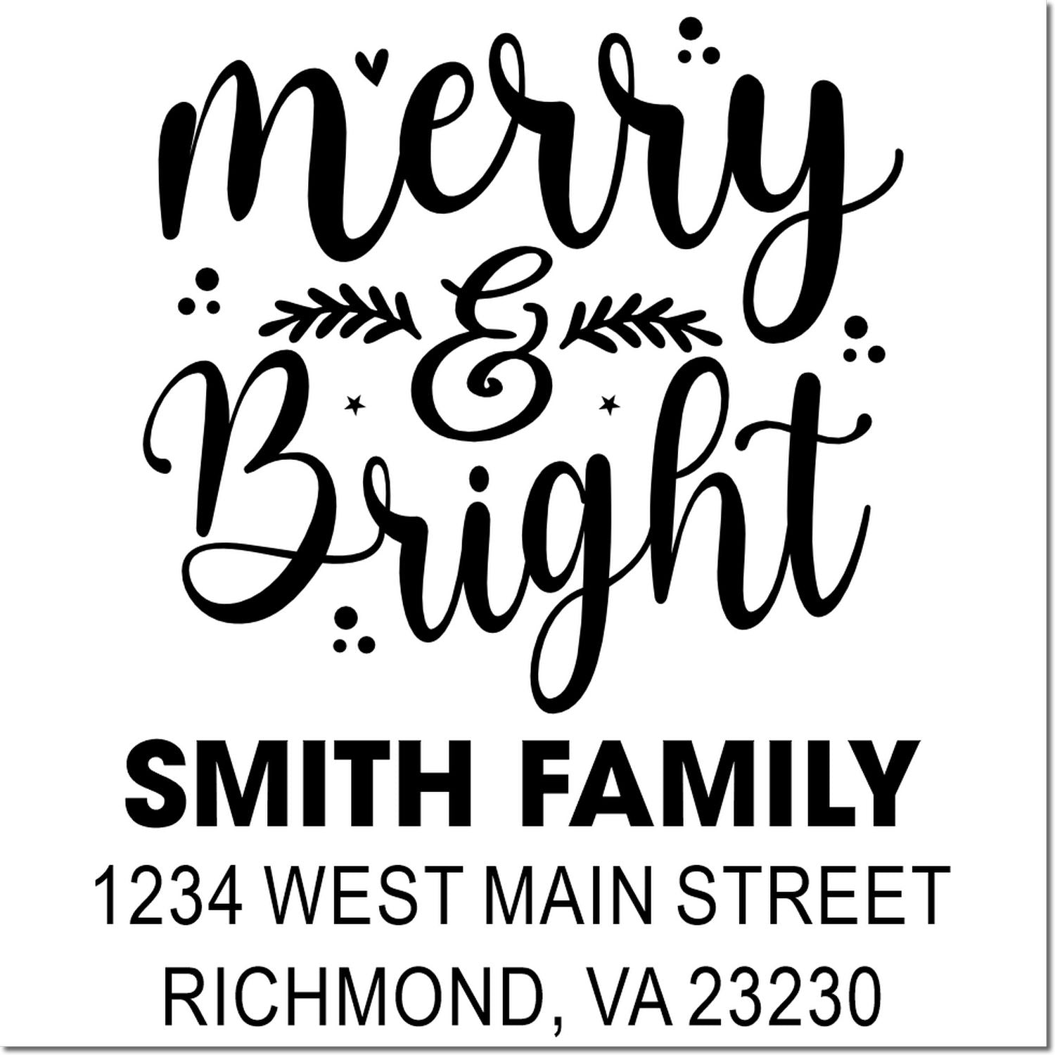 Custom Merry & Bright holiday return address rubber stamp with Smith family name and Richmond, VA 23230.