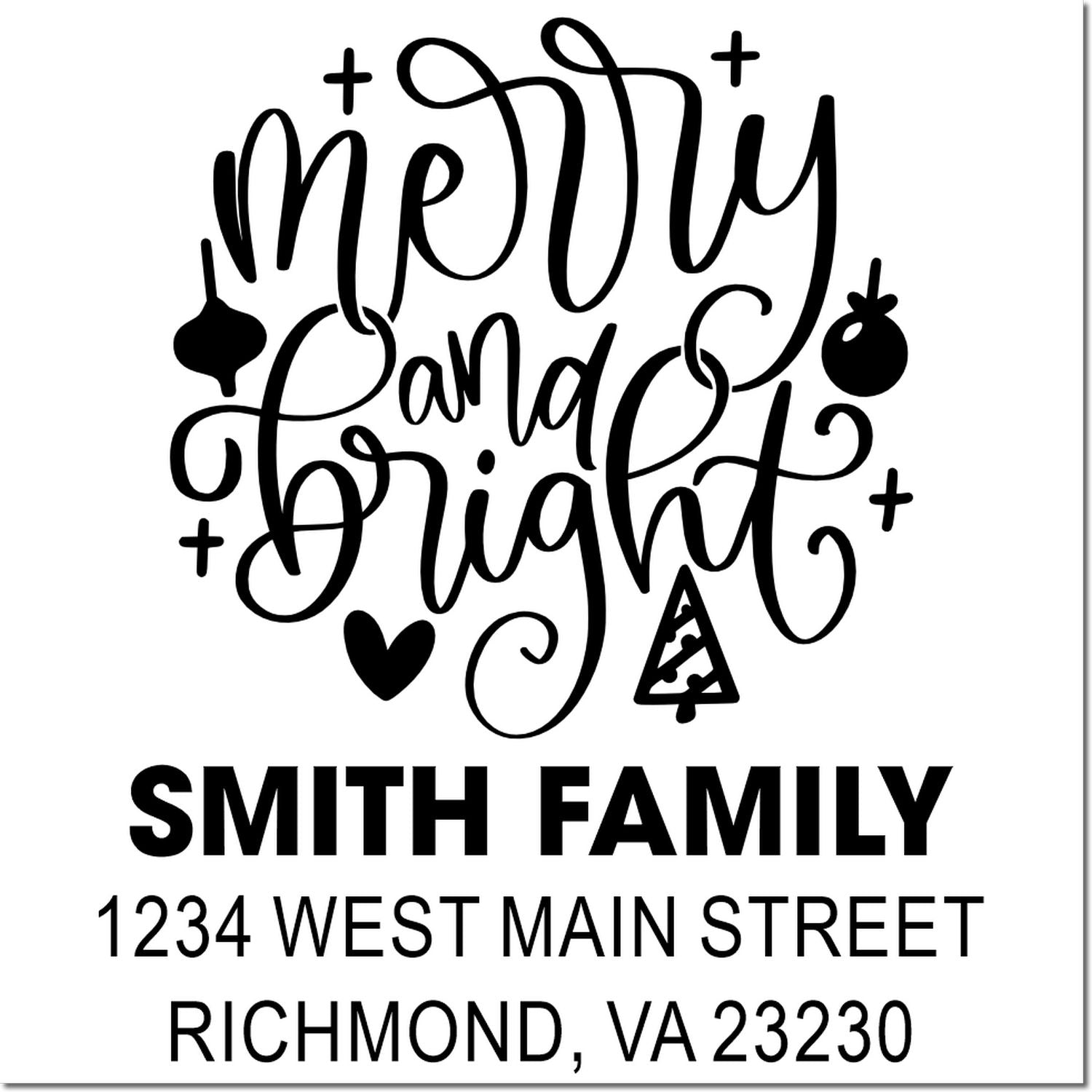 Custom holiday return address rubber stamp for Smith Family, Merry and Bright design, Richmond, VA 23230.
