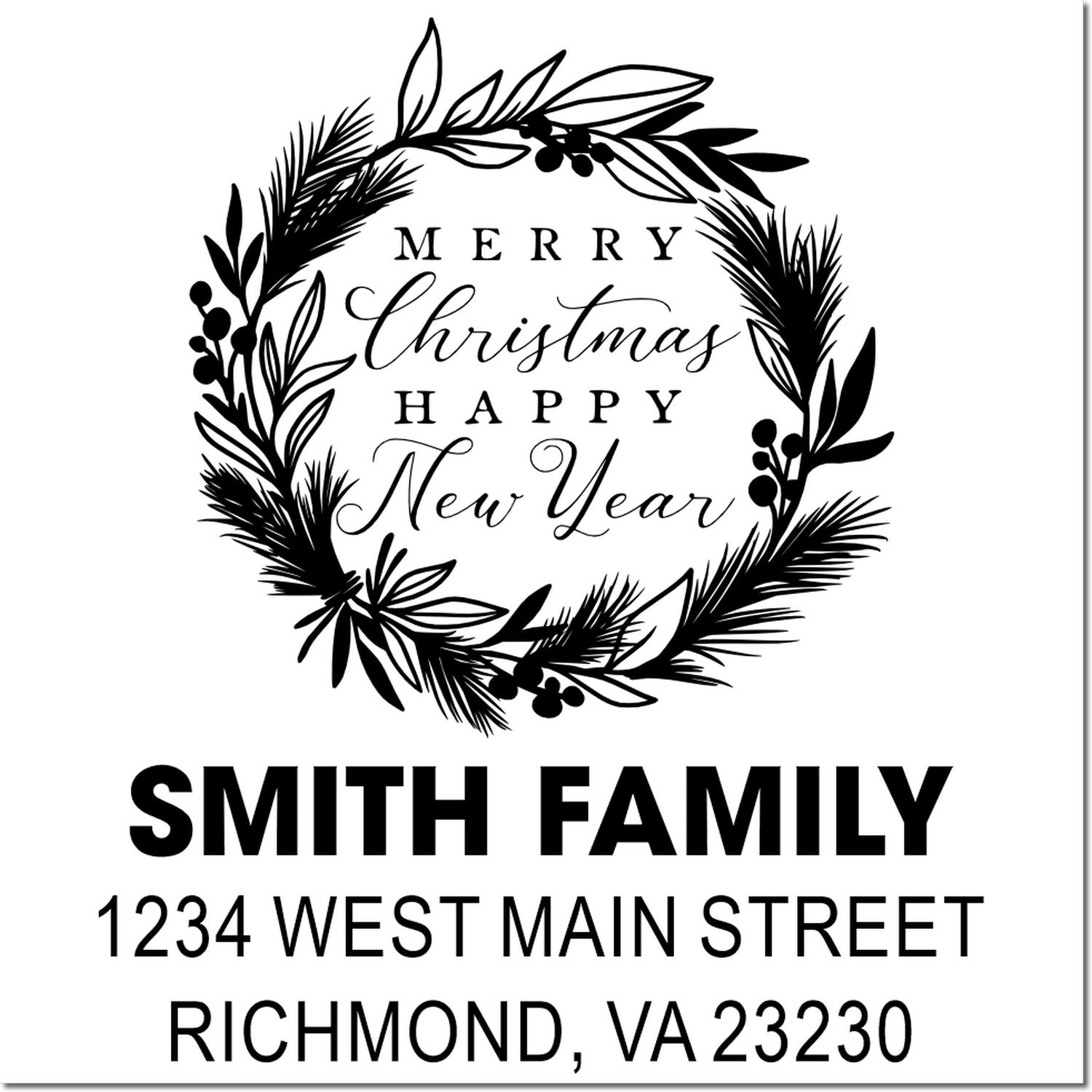 Custom holiday return address rubber stamp with wreath, Merry Christmas Happy New Year greeting, Smith Family, Richmond VA address.