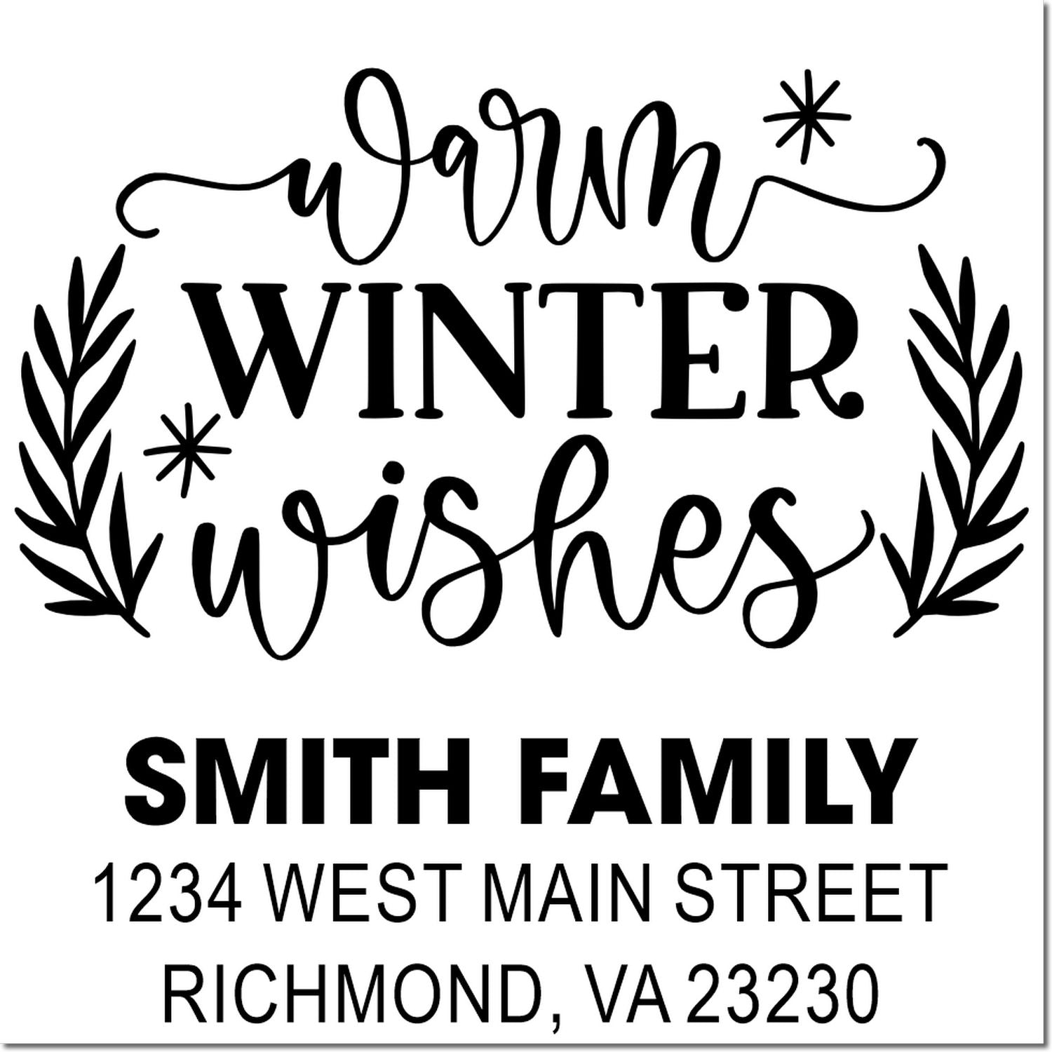 Personalized winter wishes return address rubber stamp for Smith Family with holiday greeting and Richmond, VA address.
