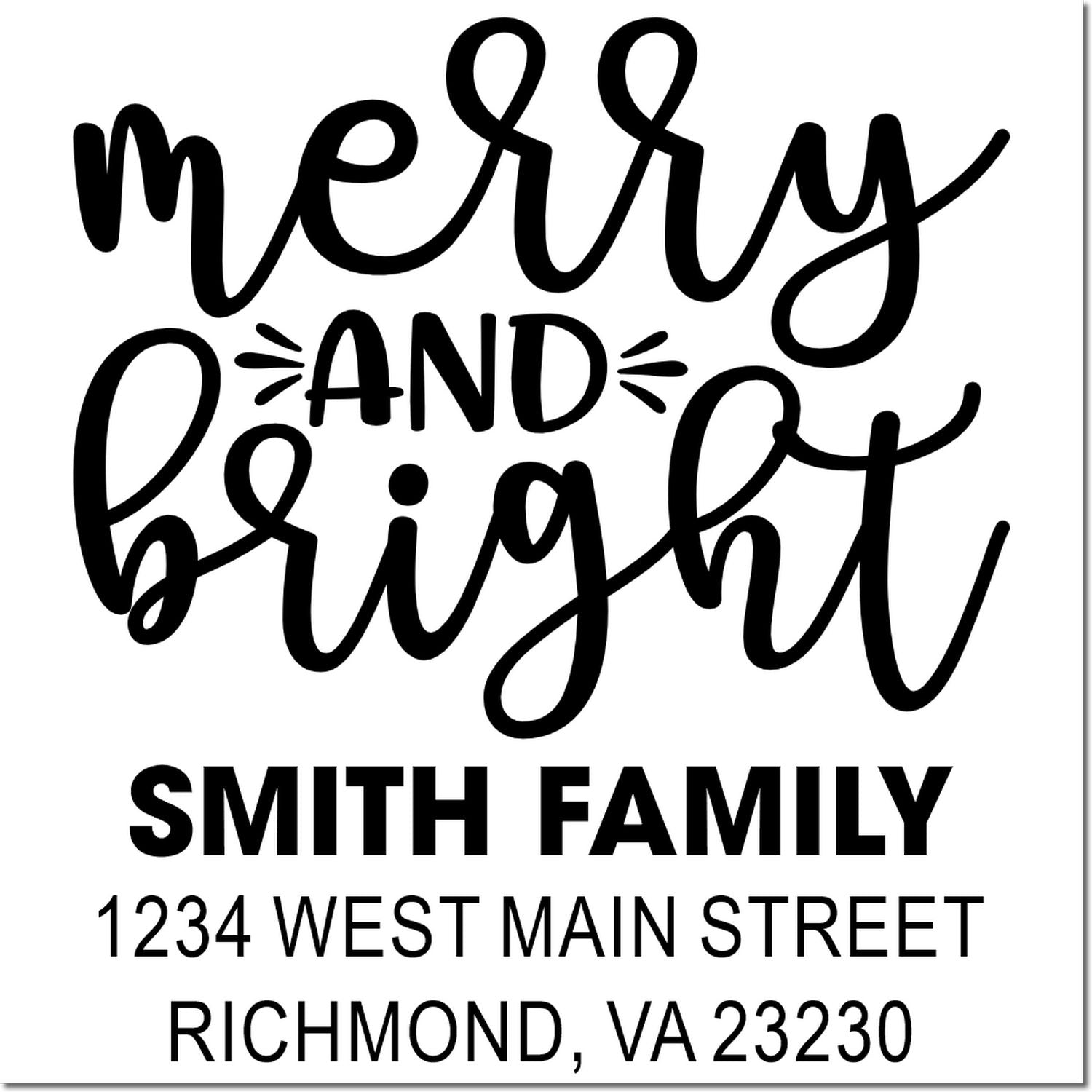 Custom Merry and Bright holiday rubber stamp with Smith Family name and Richmond, VA address for festive cards and mailings