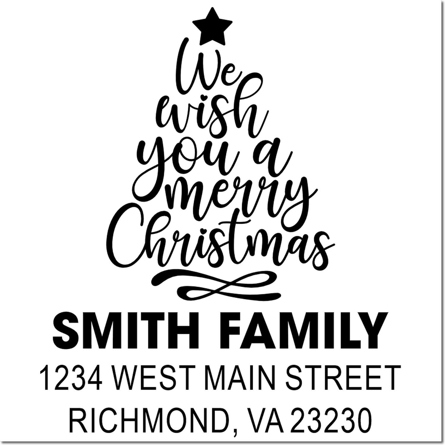 Personalized Christmas tree rubber stamp with We wish you a Merry Christmas, Smith family name, and return address.