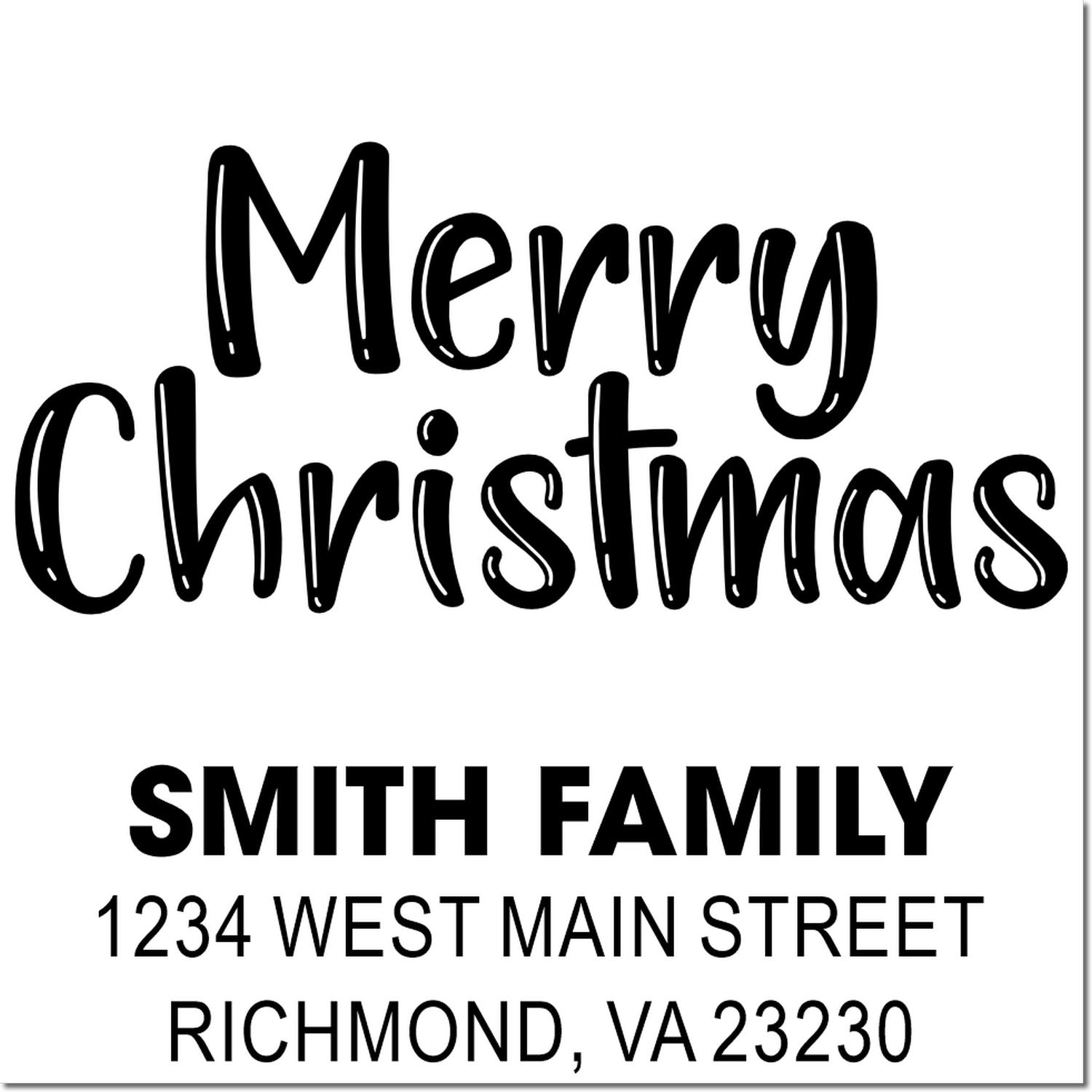 Custom Merry Christmas return address rubber stamp for Smith Family, 1234 West Main Street, Richmond, VA 23230