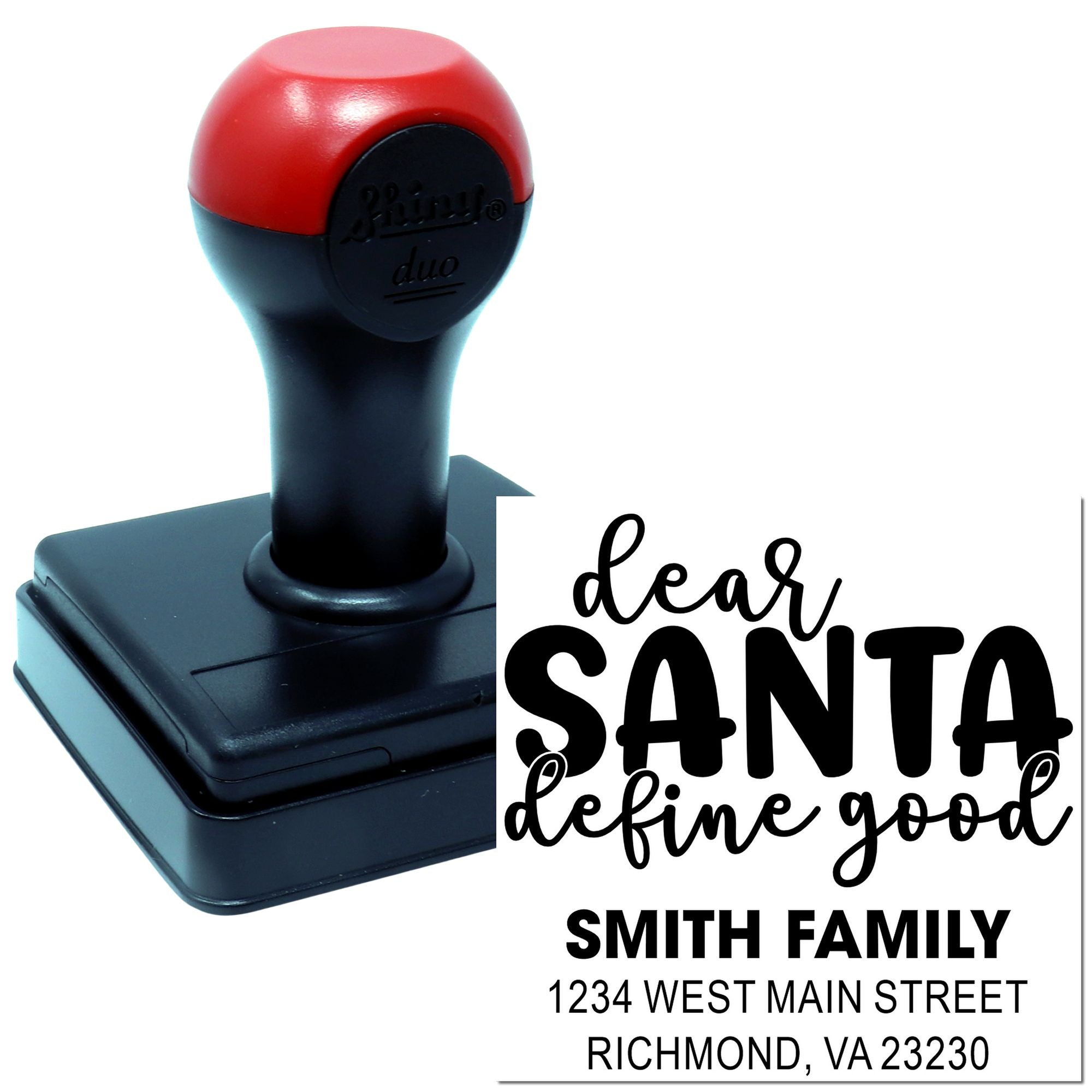 Custom self-inking rubber stamp for holiday mail, featuring Dear Santa, define good and Smith Family return address.