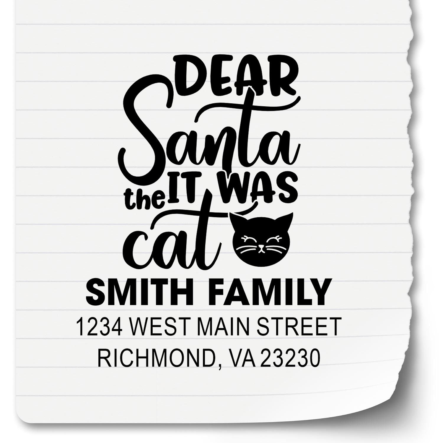 Personalized holiday return address rubber stamp for Smith family with Dear Santa, it was cat cat design, Richmond VA.