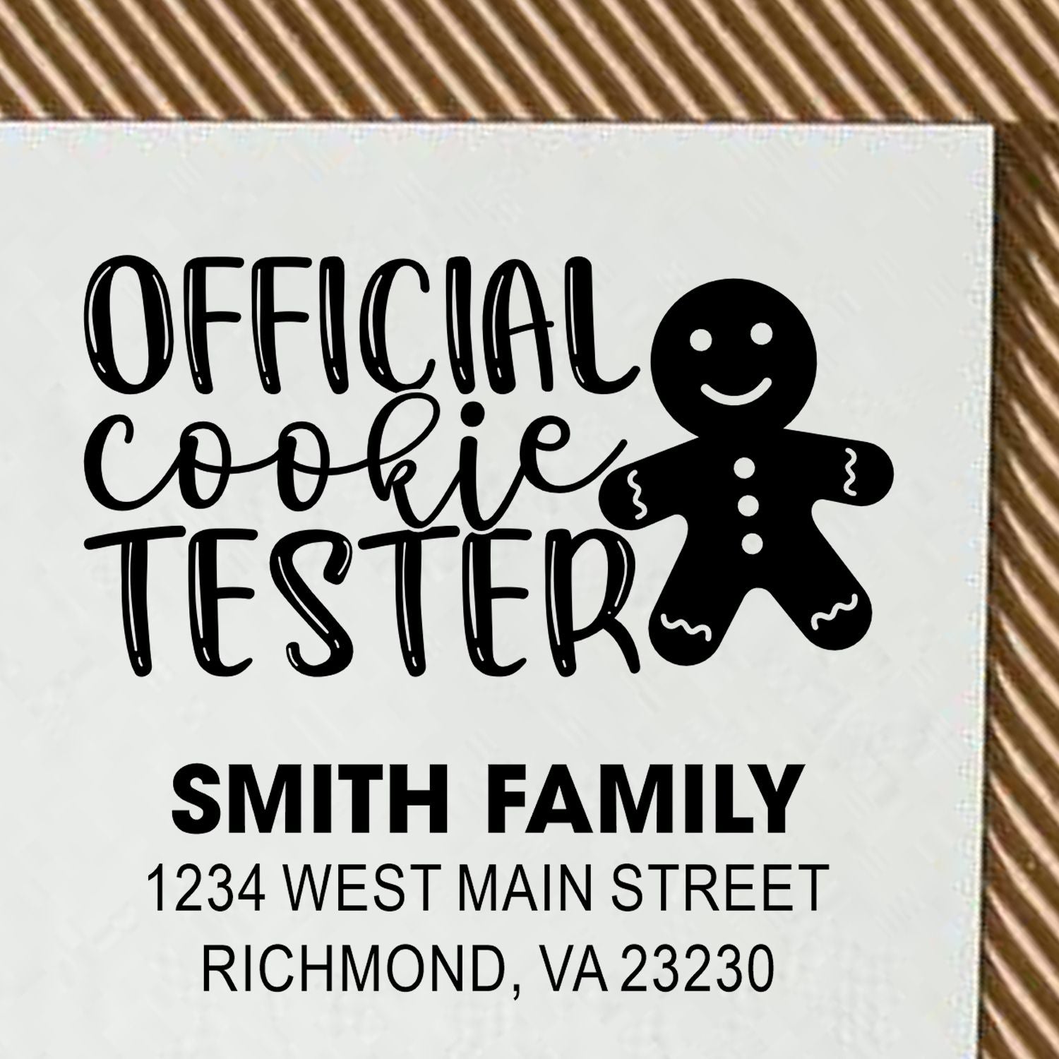Custom rubber stamp for bakers reading Official Cookie Tester with gingerbread man, Smith family name, and address.