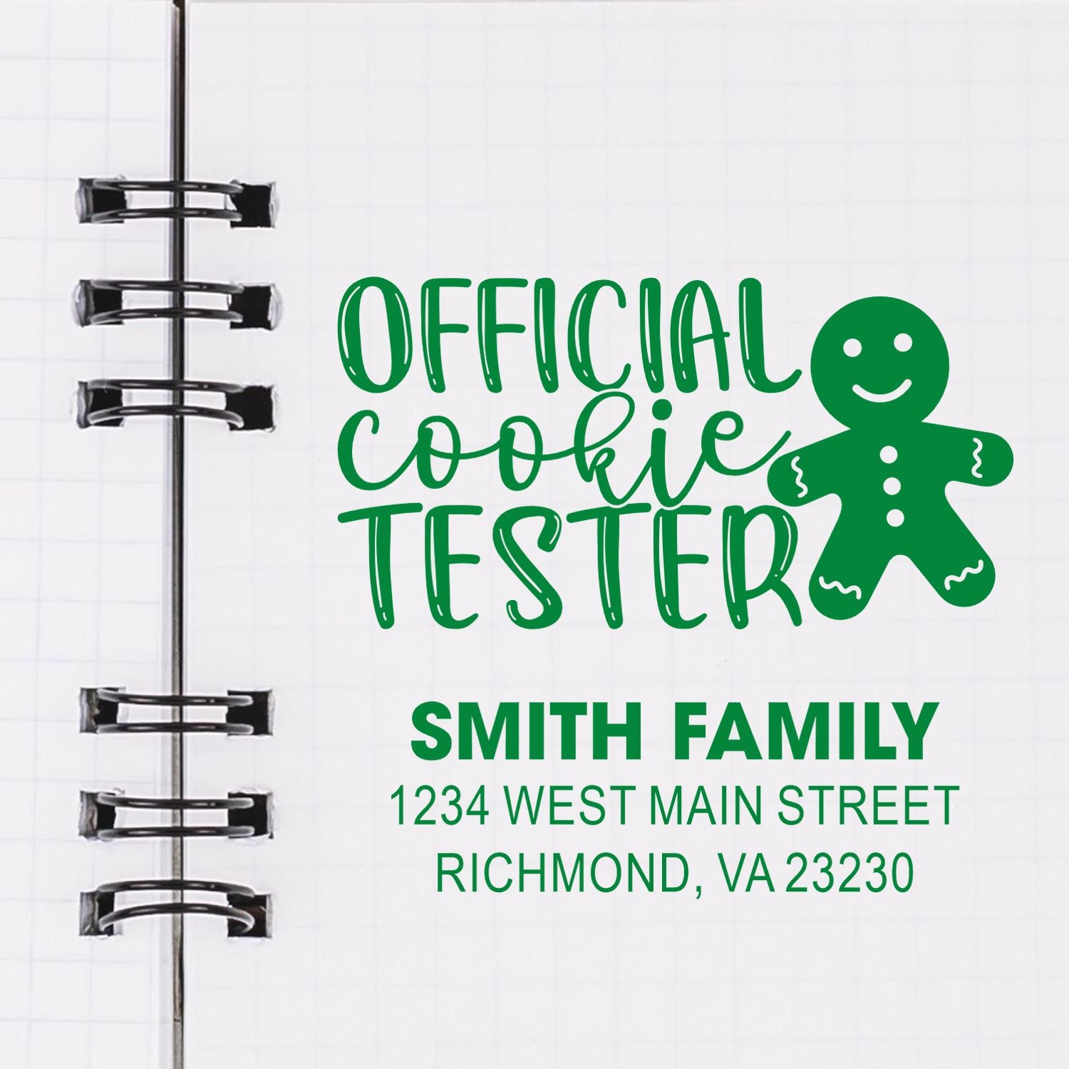 Custom rubber stamp design reading Official Cookie Tester with gingerbread man and Smith family address in green.