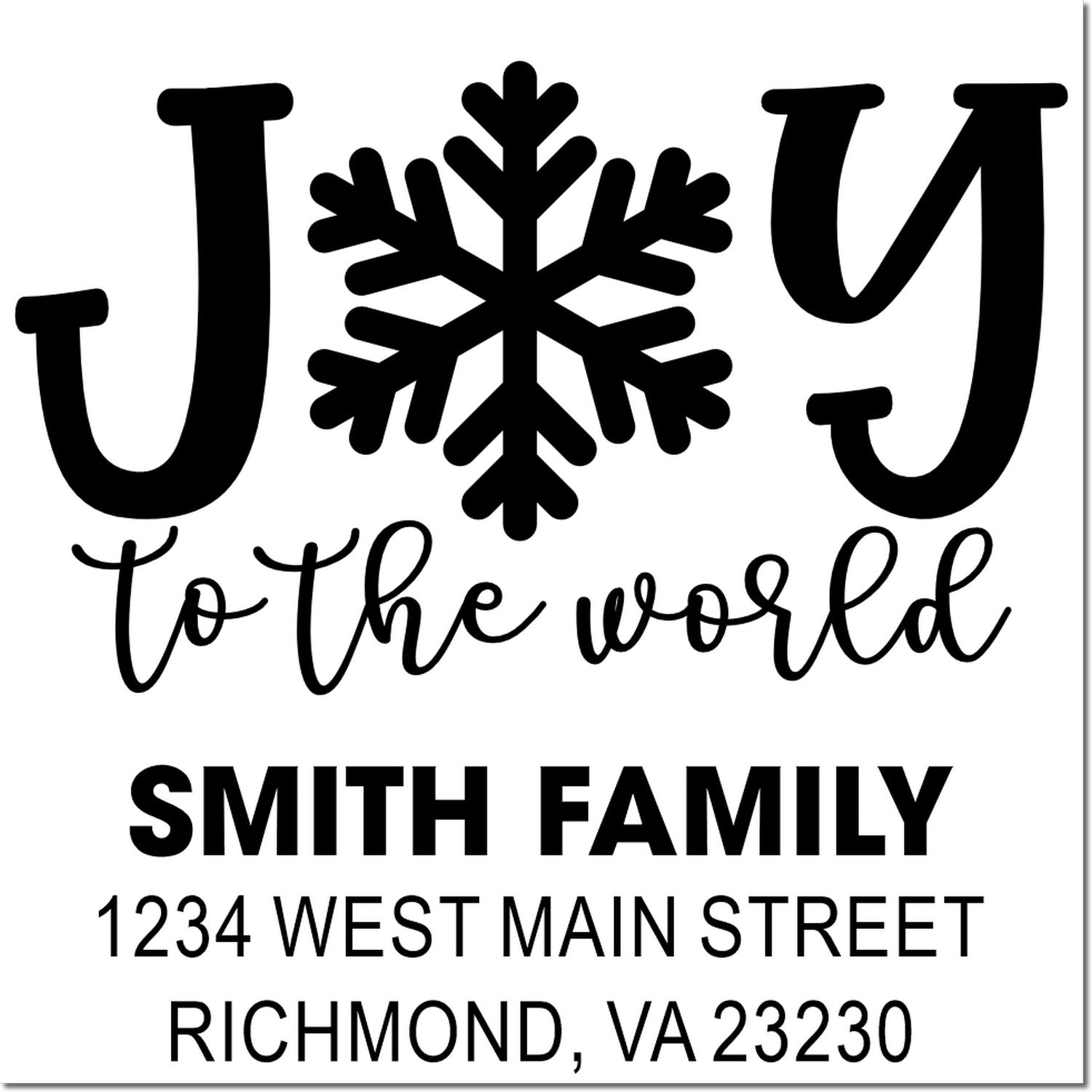 Personalized holiday return address rubber stamp with J to the world, snowflake, Smith Family, and Richmond, VA address.