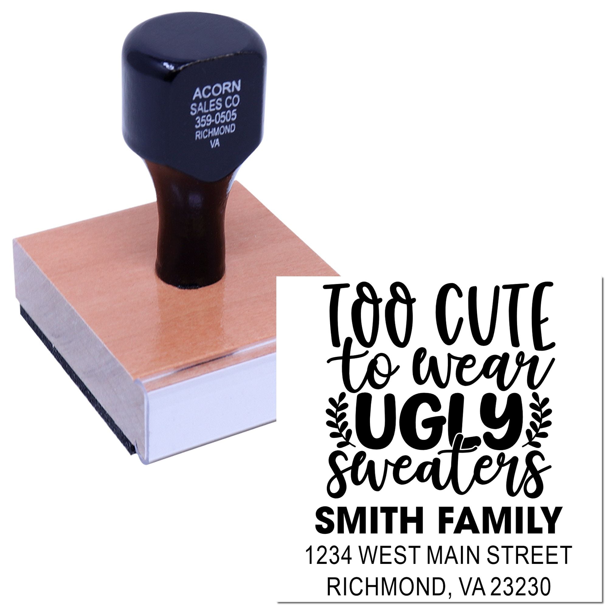 Custom rubber stamp with Too Cute to Wear Ugly Sweaters family address design for personalized holiday cards.
