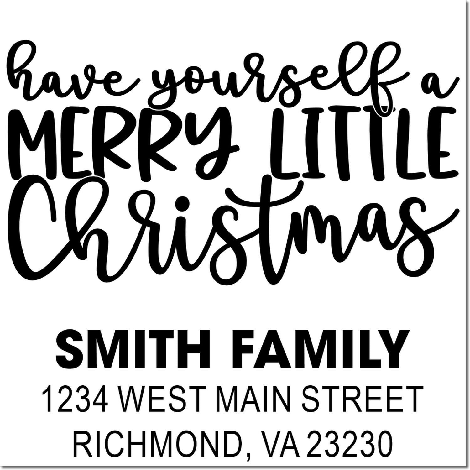 Custom Merry Little Christmas return address rubber stamp for Smith Family, Richmond, VA holiday cards and mail.