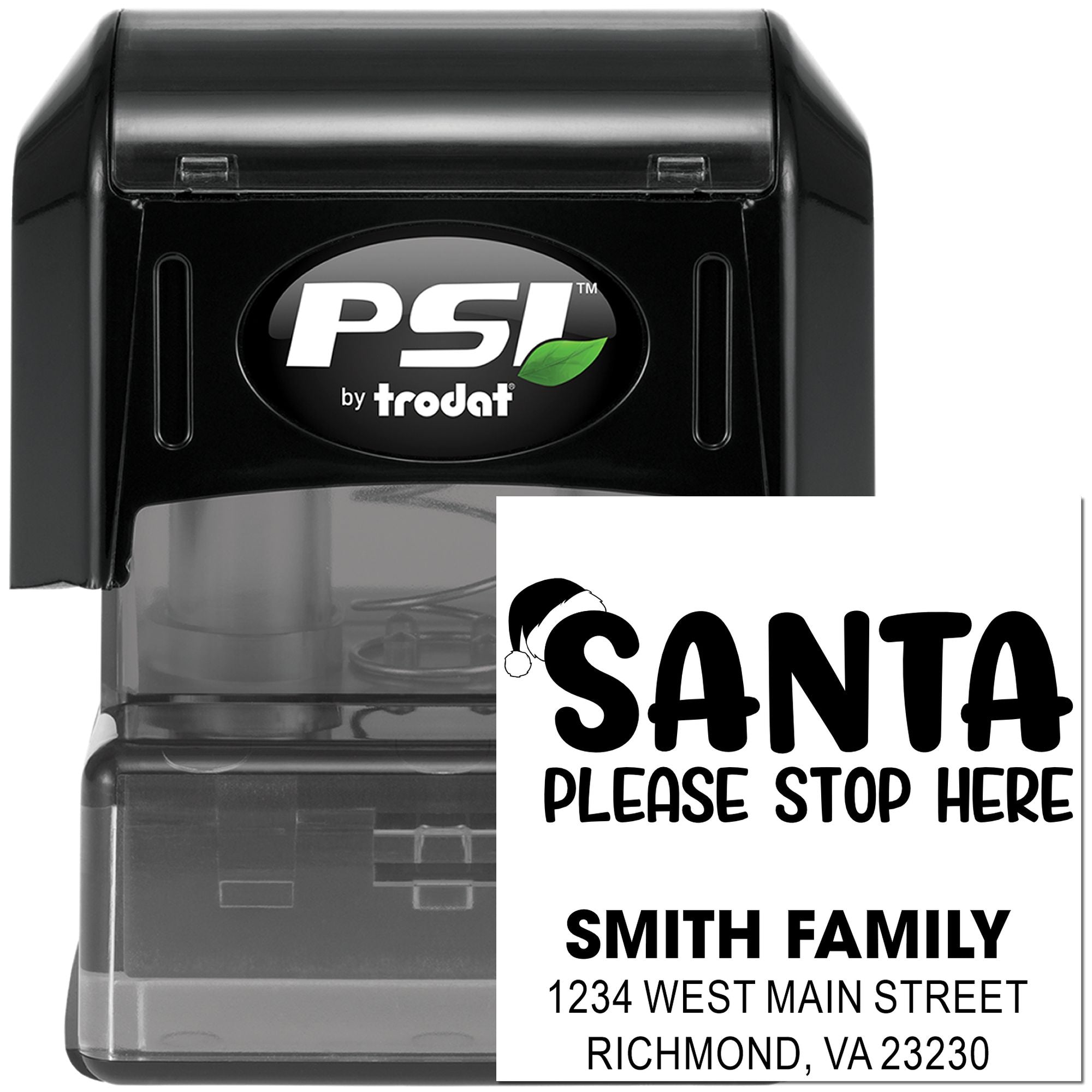 PSI by Trodat self-inking custom rubber stamp with Santa Please Stop Here holiday address design for the Smith family