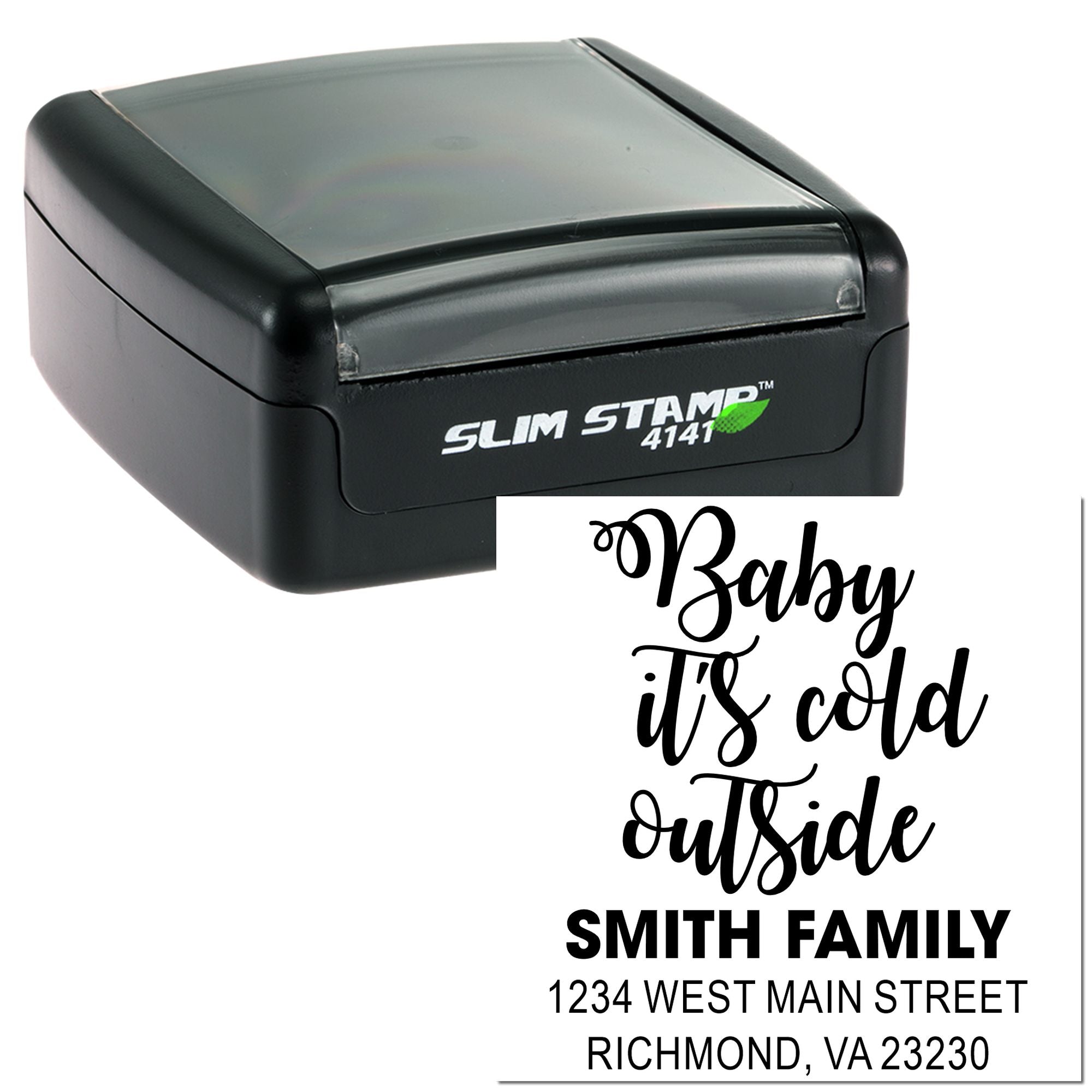 Custom self-inking rubber address stamp with Baby Its Cold Outside design and Smith Family return address.