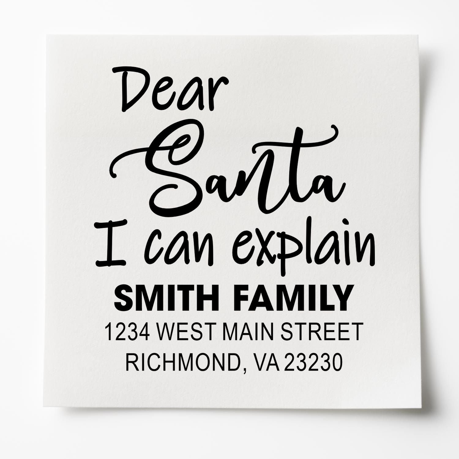 Personalized Dear Santa I Can Explain return address rubber stamp for holiday cards, with Smith Family and Richmond, VA.