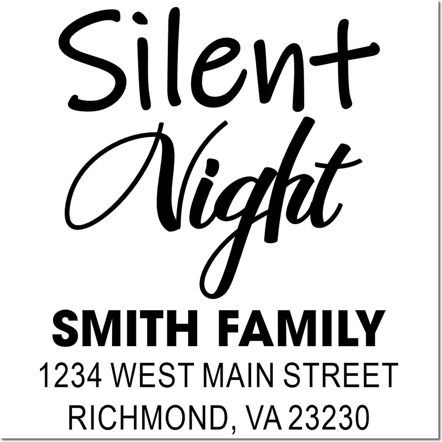 Silent Night custom address rubber stamp for Smith Family, Richmond, VA 23230 holiday return address design.