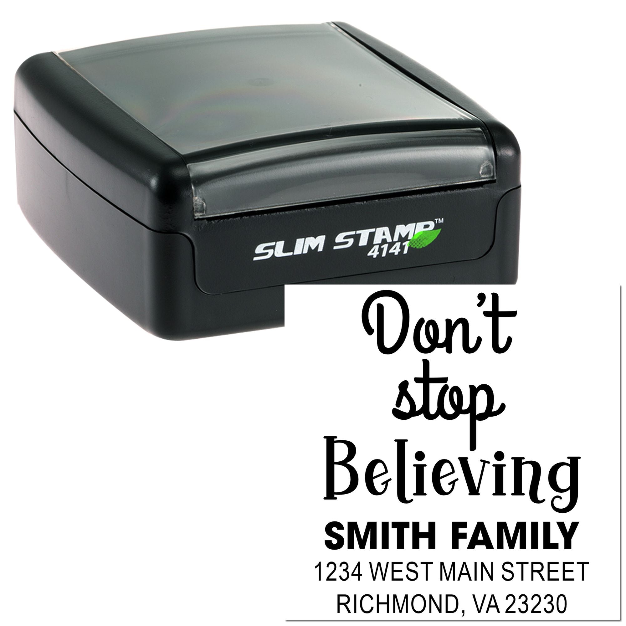 Slim Stamp 4141 custom self-inking rubber address stamp with Dont Stop Believing Smith family imprint.