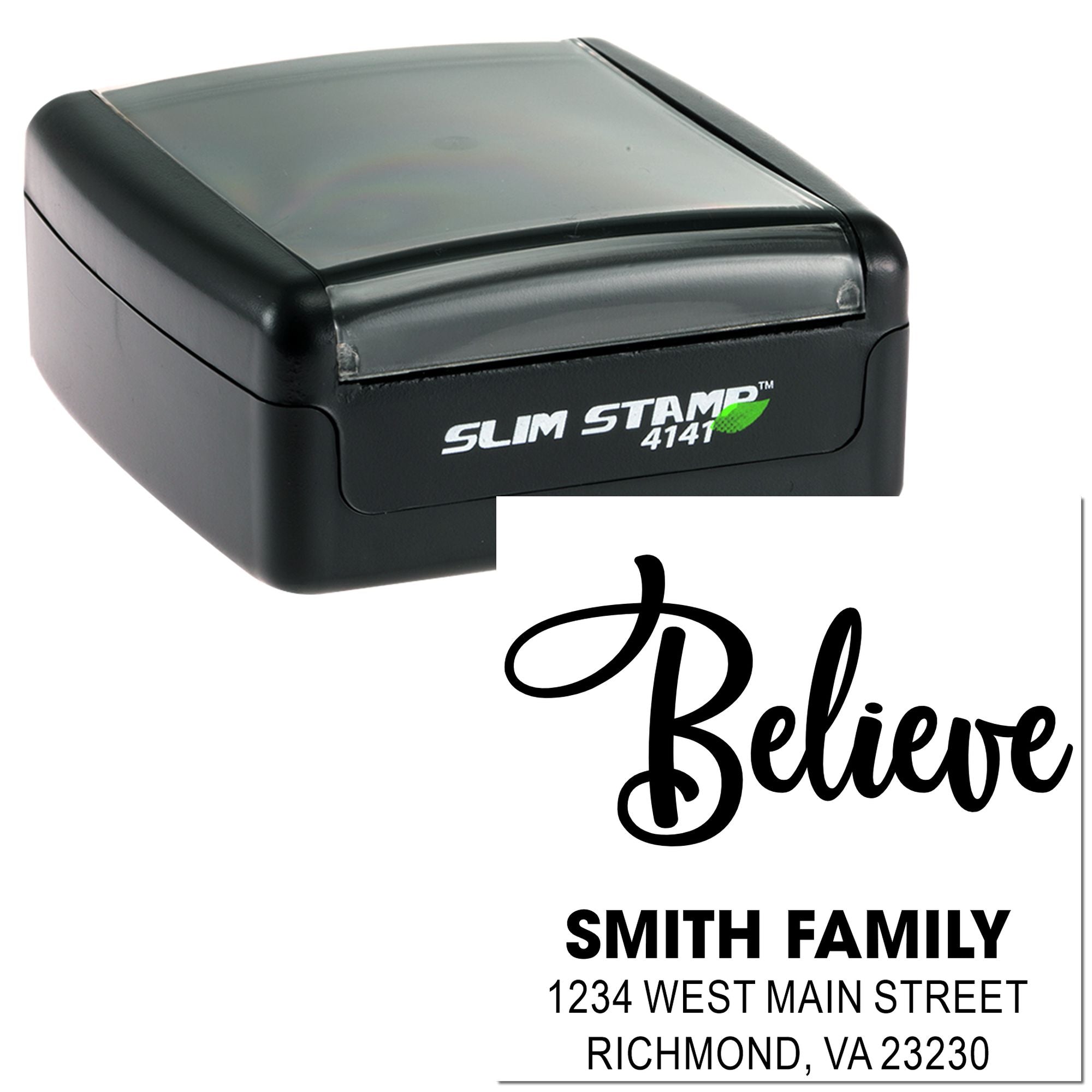 Custom self-inking rubber stamp with Believe design and Smith family address for personalized mailing.