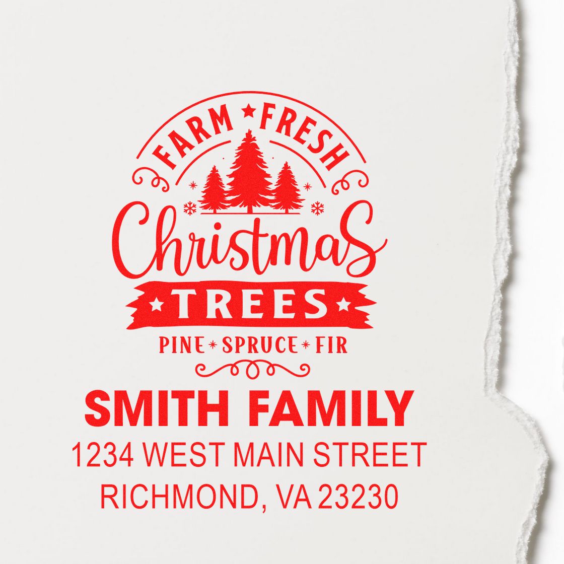Custom rubber stamp for Farm Fresh Christmas Trees featuring Smith Family name and Richmond, VA address in a red holiday logo.