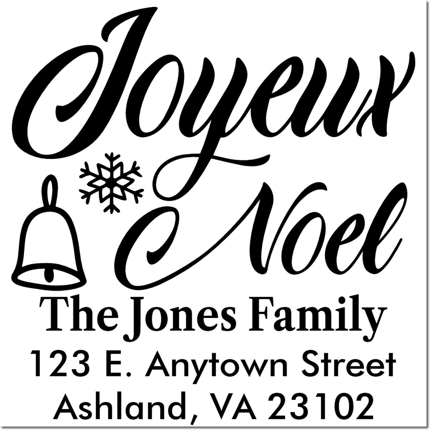Custom Joyeux Noel holiday address rubber stamp for The Jones Family with bell, snowflake and return address.