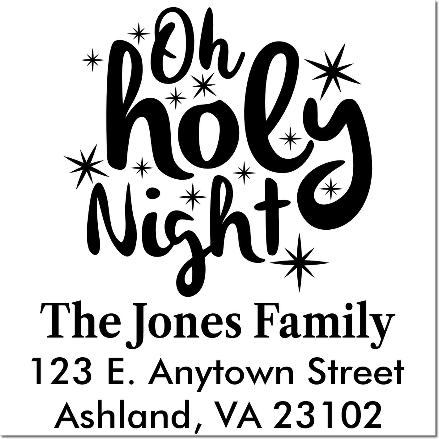 Custom Oh Holy Night holiday address rubber stamp with The Jones Family name and Ashland, VA return address.