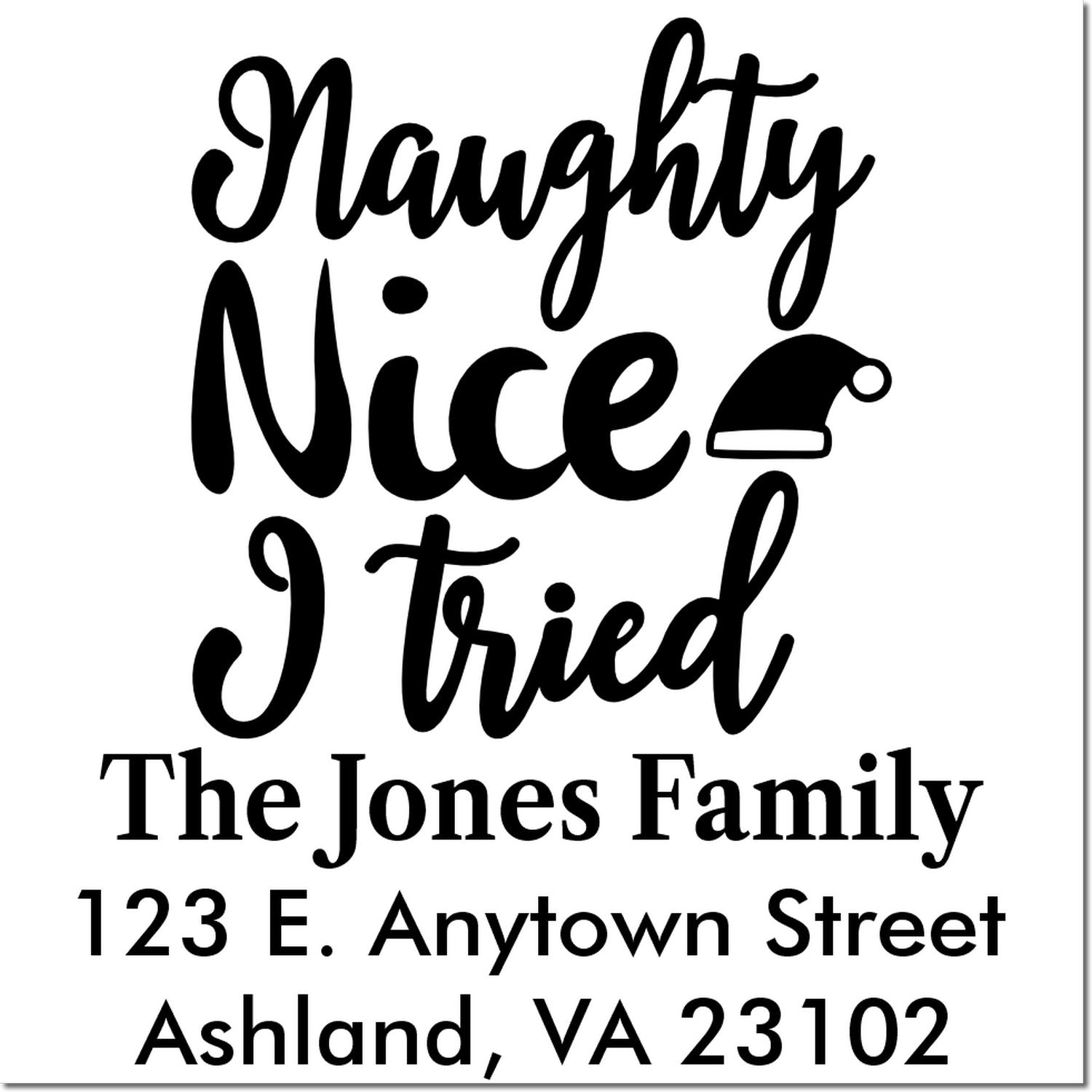 Naughty Nice I Tried custom holiday address rubber stamp with Santa hat, family name and return address for Christmas mail.
