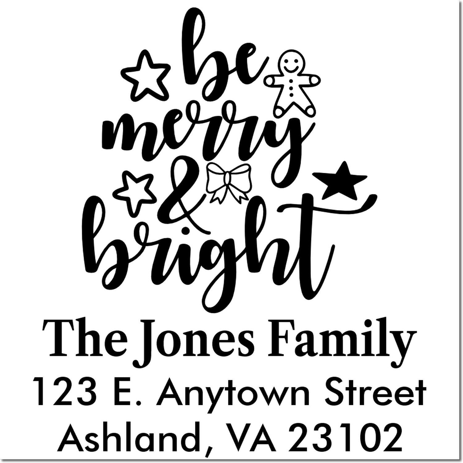 Custom Christmas rubber stamp with be merry & bright and personalized return address for The Jones Family, Ashland, VA.