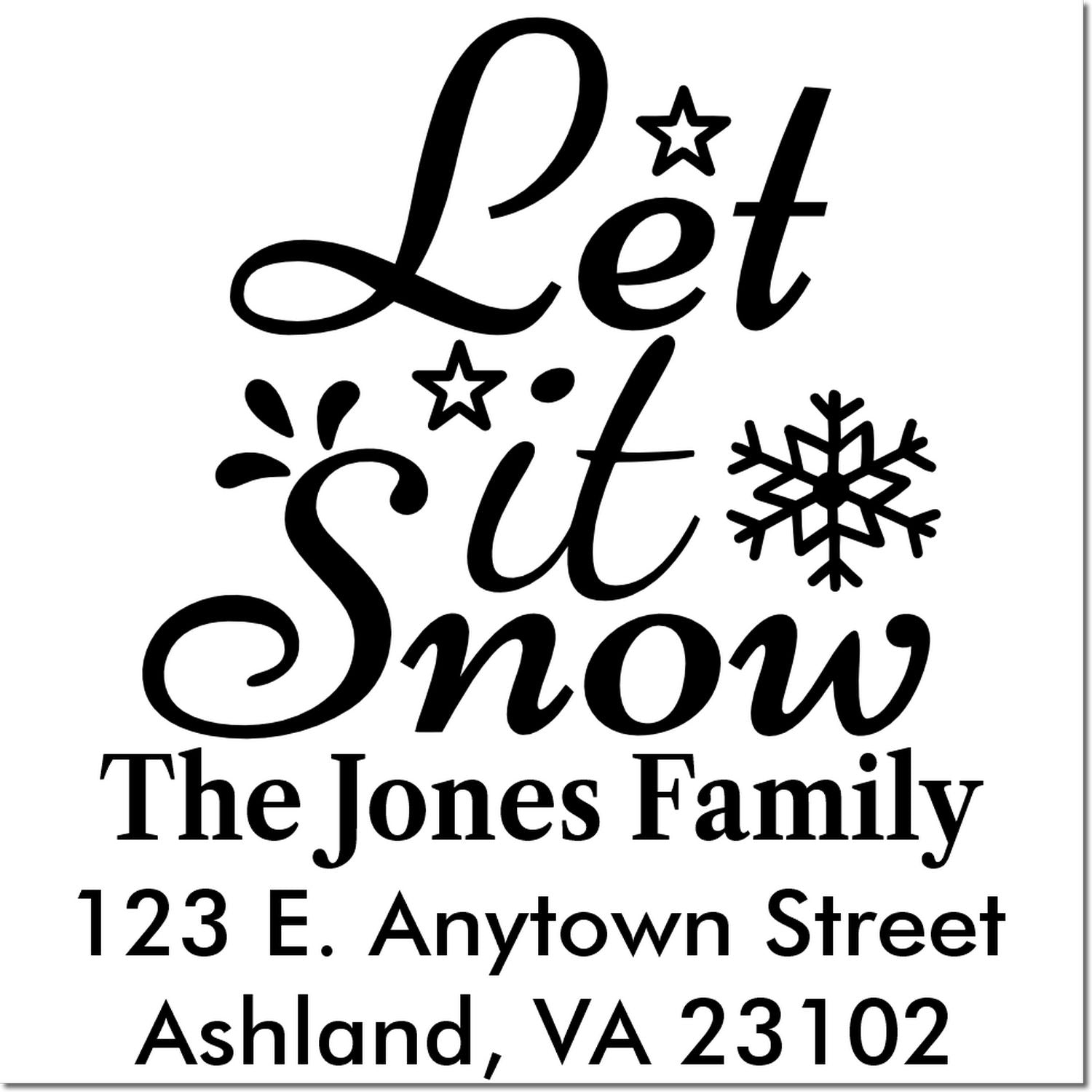 Custom Christmas return address rubber stamp with Let It Snow, The Jones Family, Ashland VA 23102
