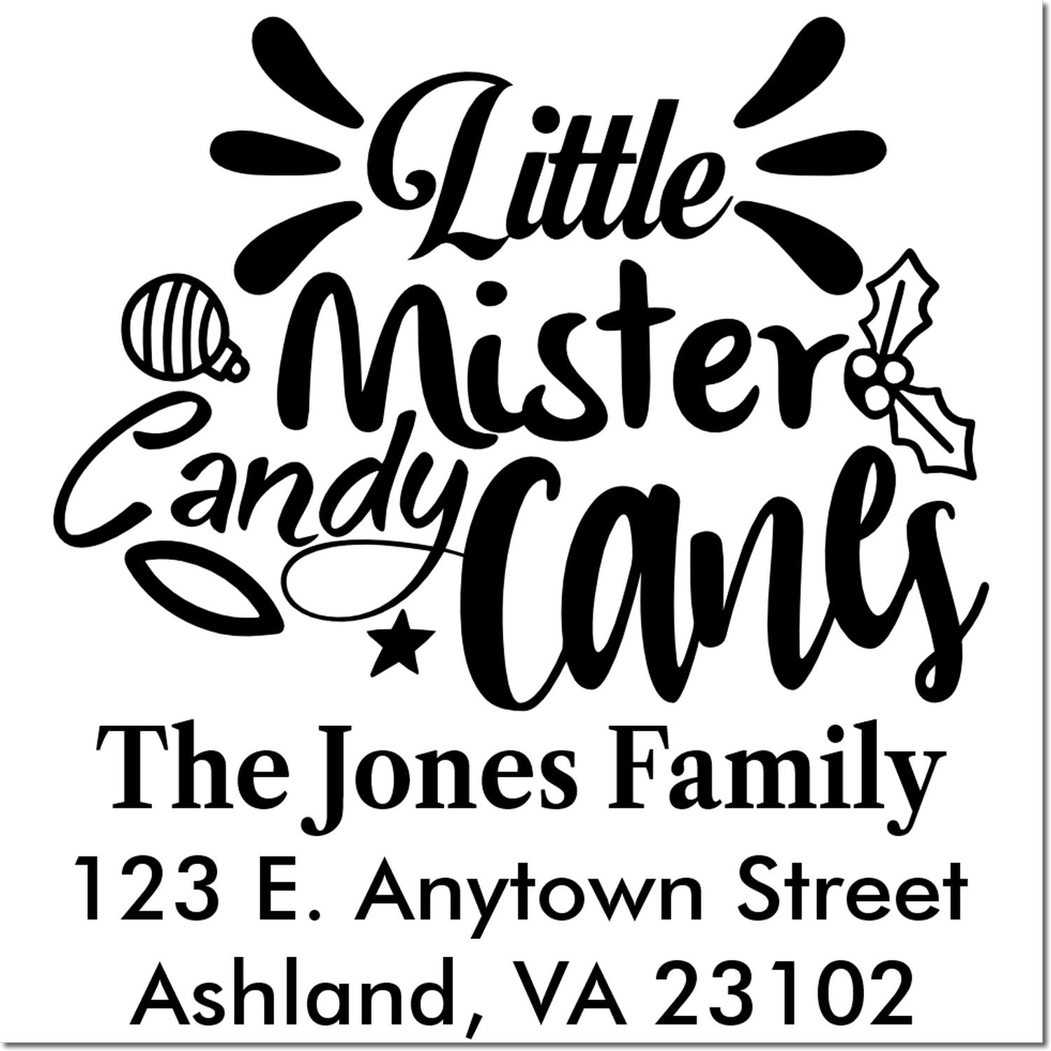 Custom Little Mister Candy Canes rubber stamp with family name and return address for holiday mailing.