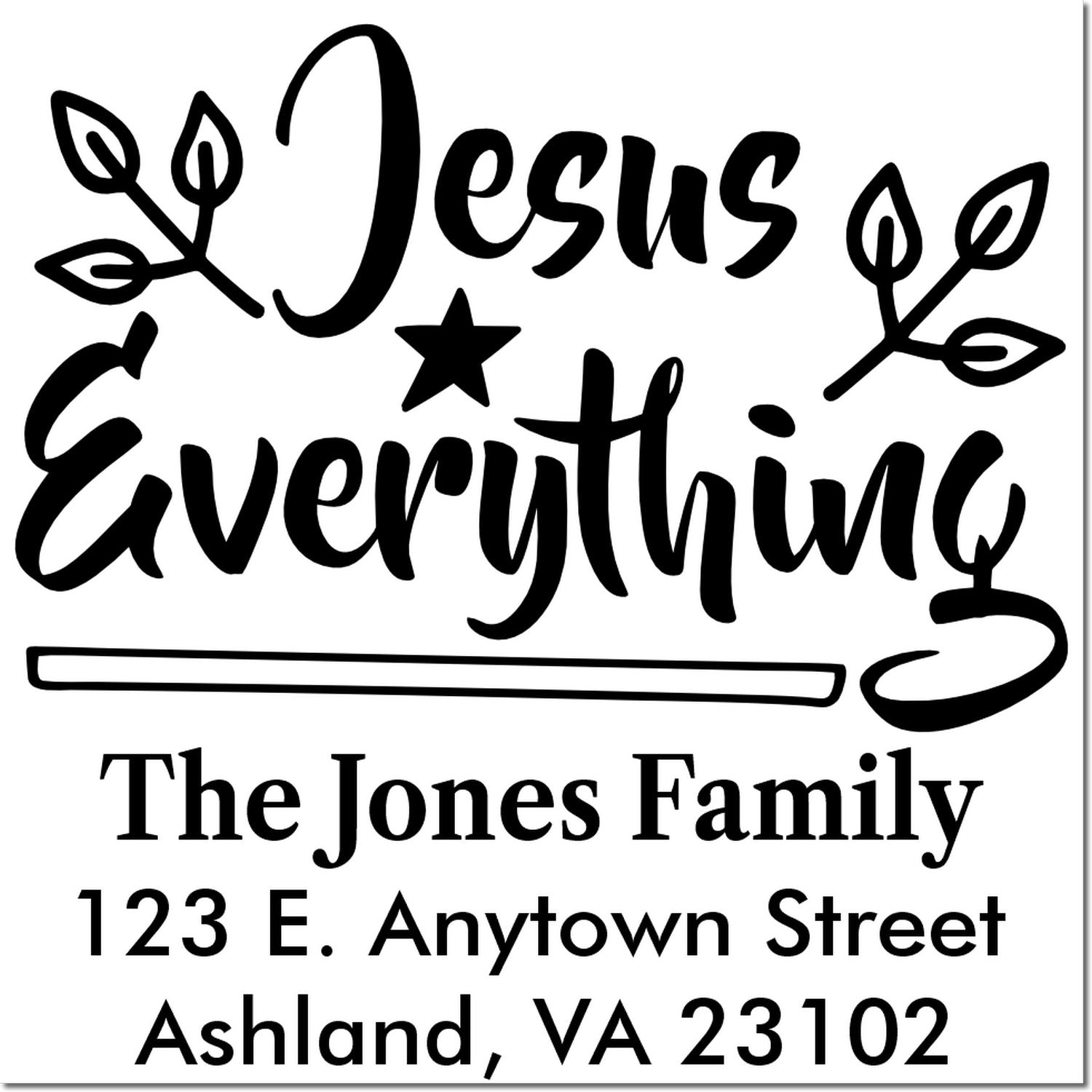 Christian custom rubber stamp with Jesus Everything design, family name, and return address for faith-based mailing.