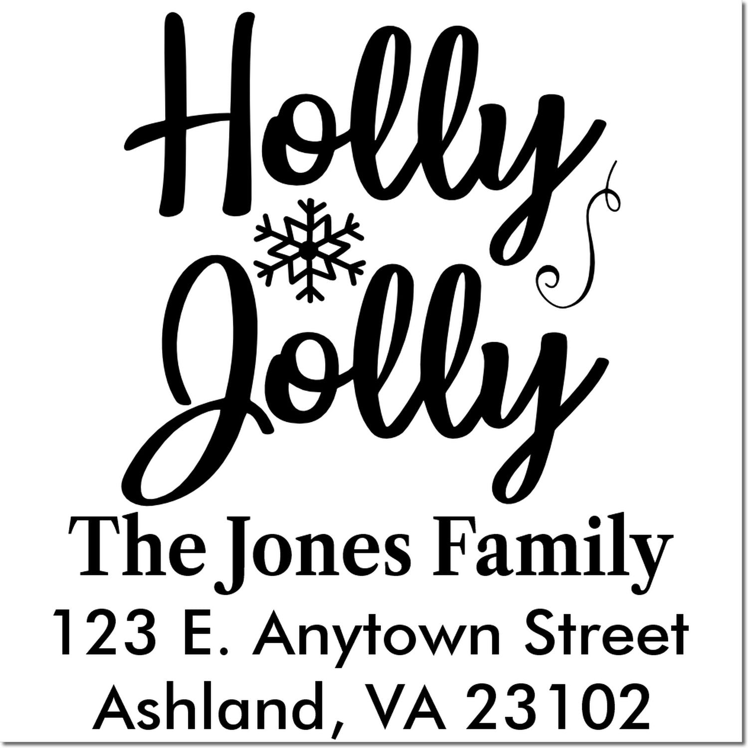Custom Holly Jolly holiday return address rubber stamp with snowflake for The Jones Family, Ashland, VA.