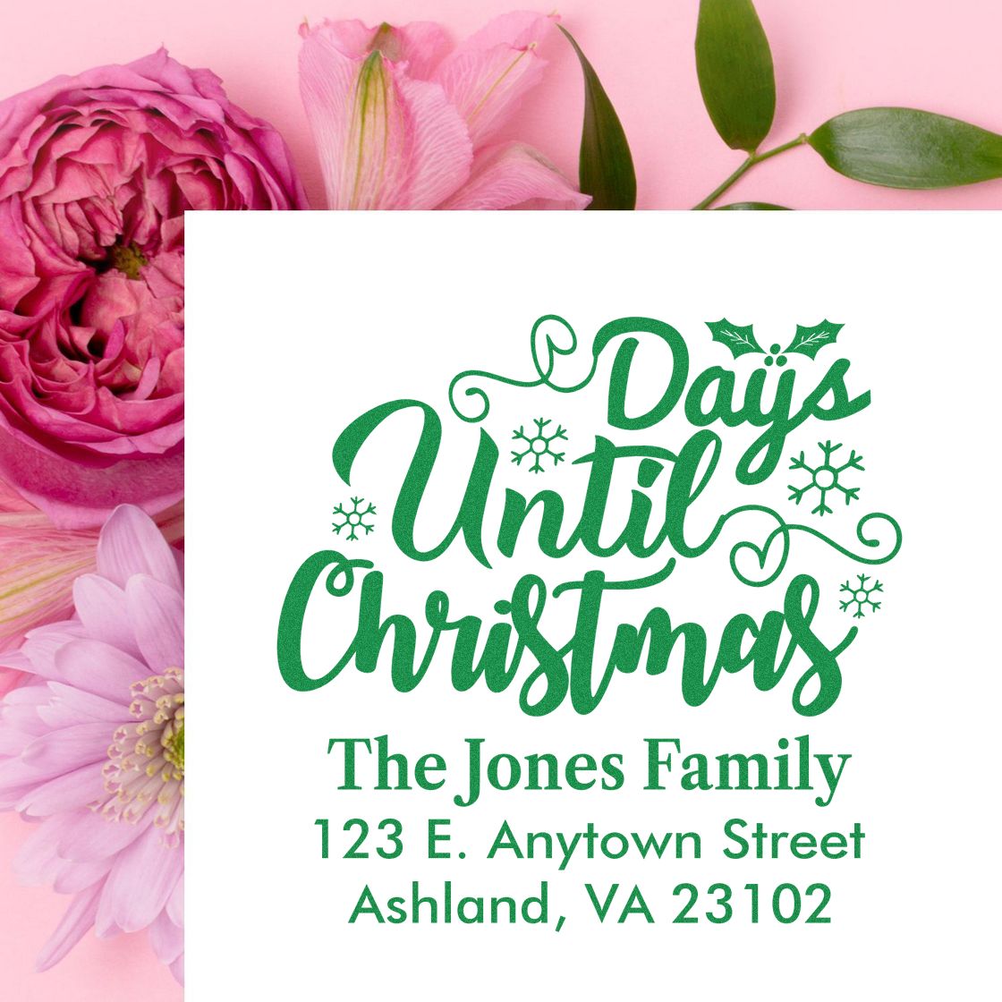 Personalized Christmas address rubber stamp with Days Until Christmas script, snowflakes, and family return address.