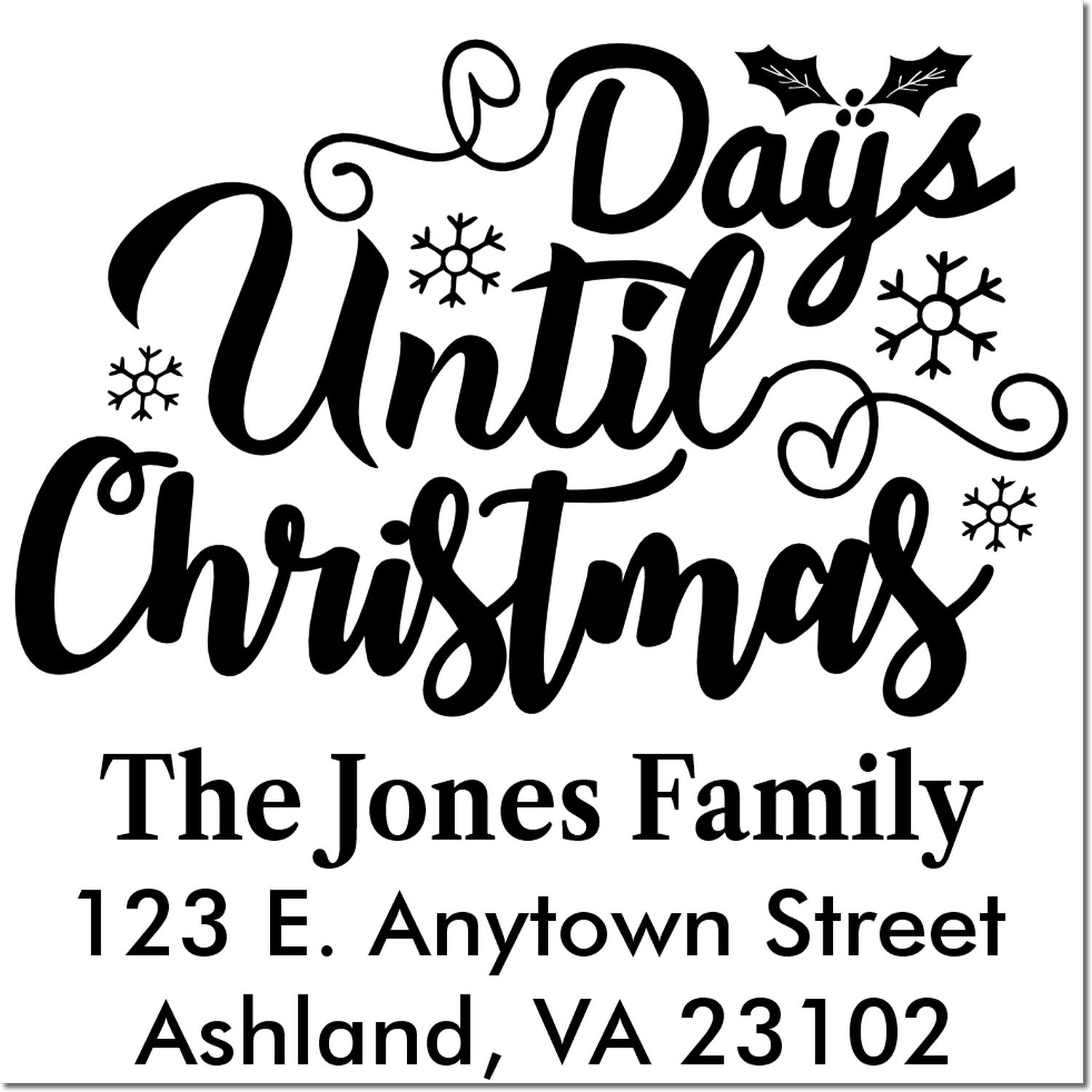 Custom Christmas countdown rubber stamp with Days Until Christmas, family name, and return address.