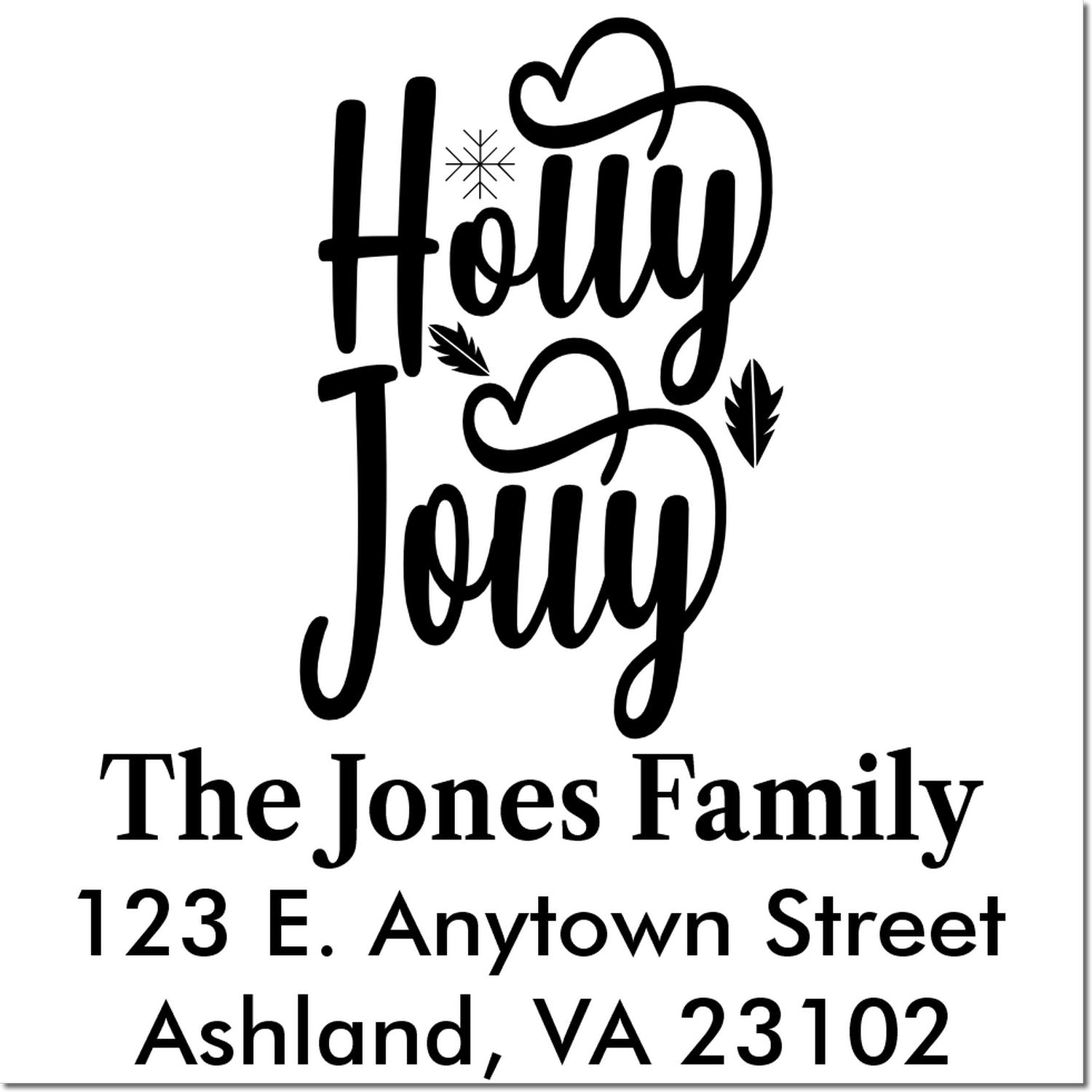 Custom Holy Jolly Christmas return address rubber stamp for The Jones Family, Ashland, VA 23102