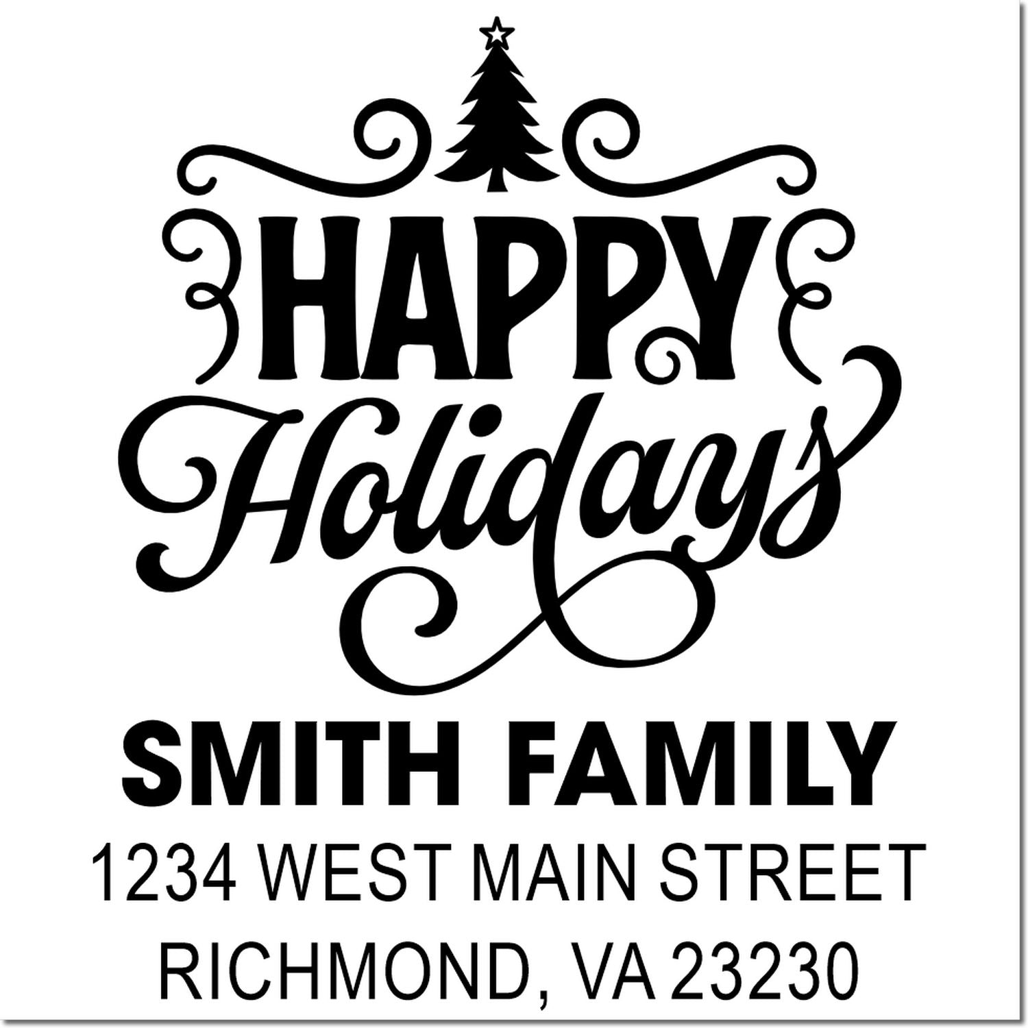 Custom holiday return address rubber stamp with Happy Holidays, Smith Family, and Richmond, VA address.
