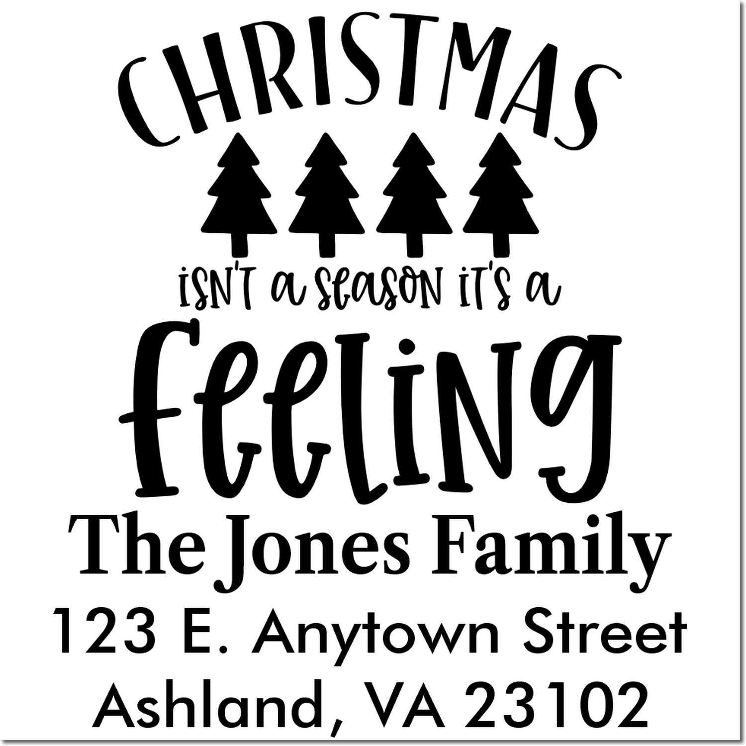 Personalized Christmas return address rubber stamp with holiday quote, The Jones Family, Ashland, VA 23102.