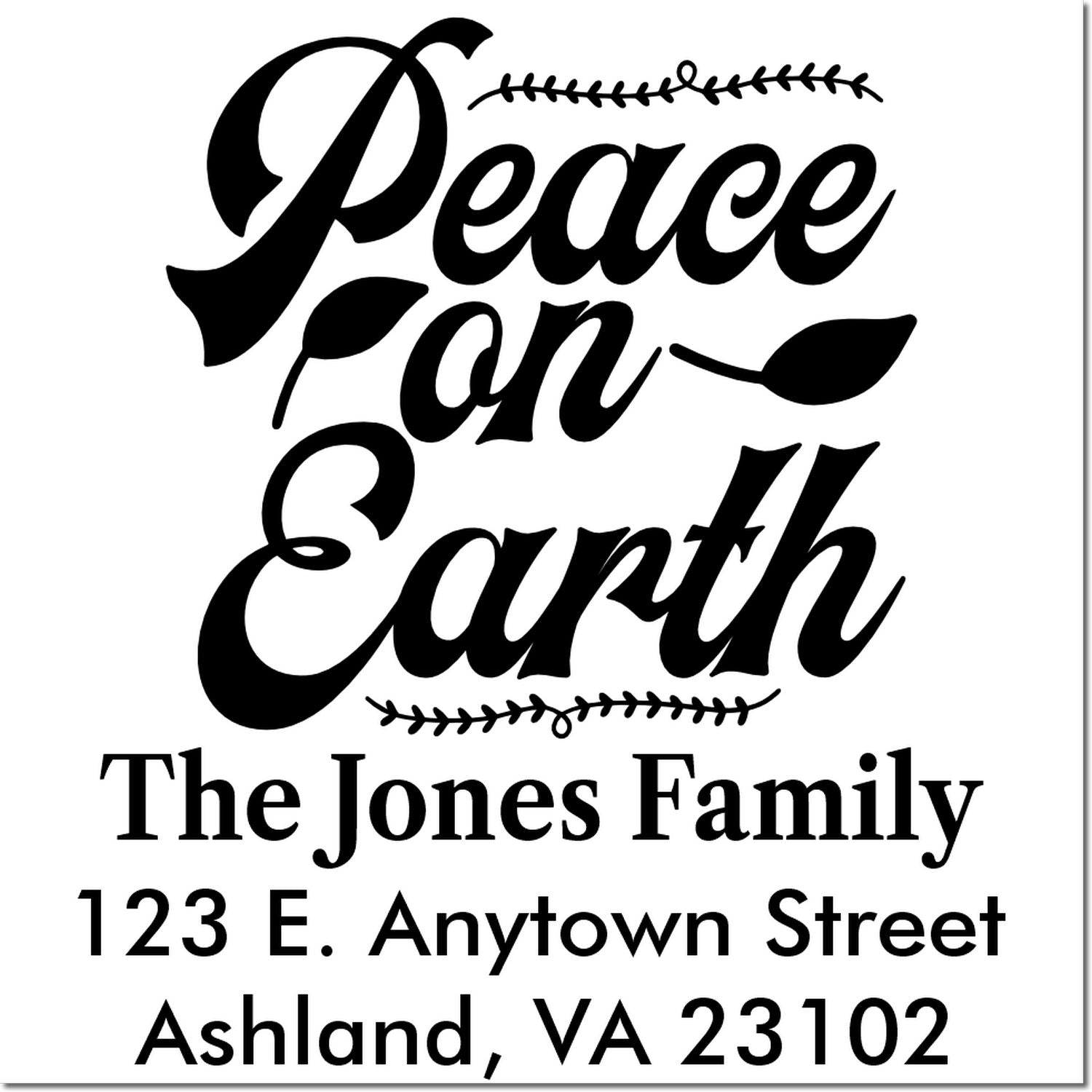Custom holiday rubber stamp reading Peace on Earth with The Jones Family return address, Ashland, VA 23102
