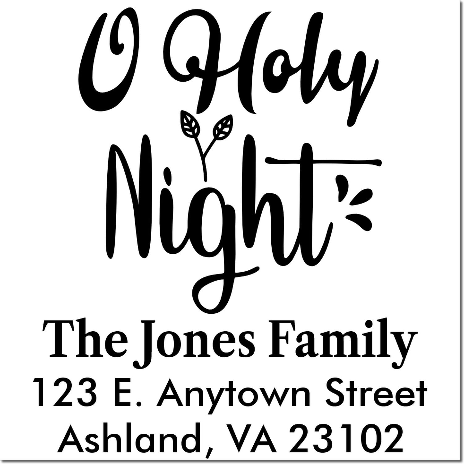 Custom O Holy Night holiday return address rubber stamp for Christmas cards, featuring family name and address.