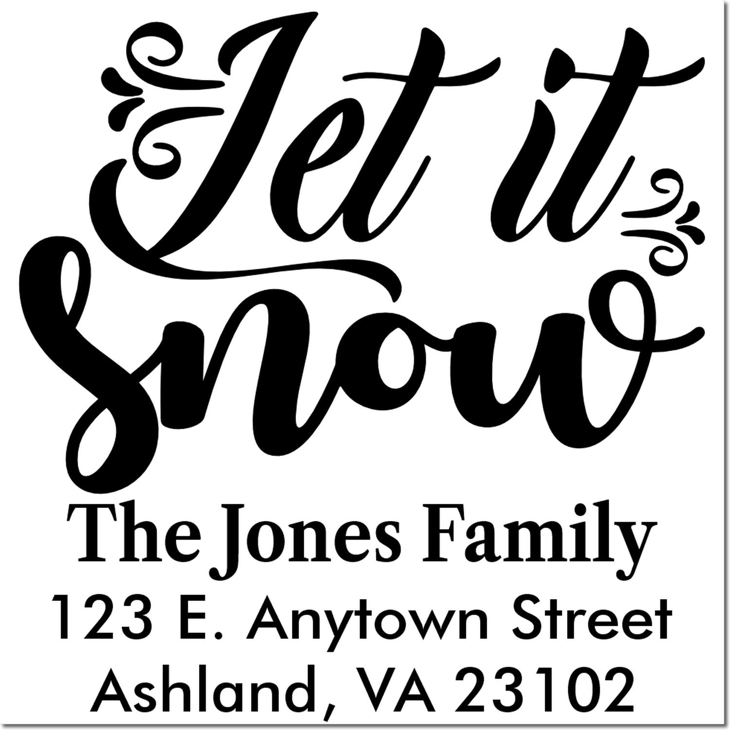 Custom Let It Snow return address rubber stamp with family name, street address, and city for holiday cards and mail.