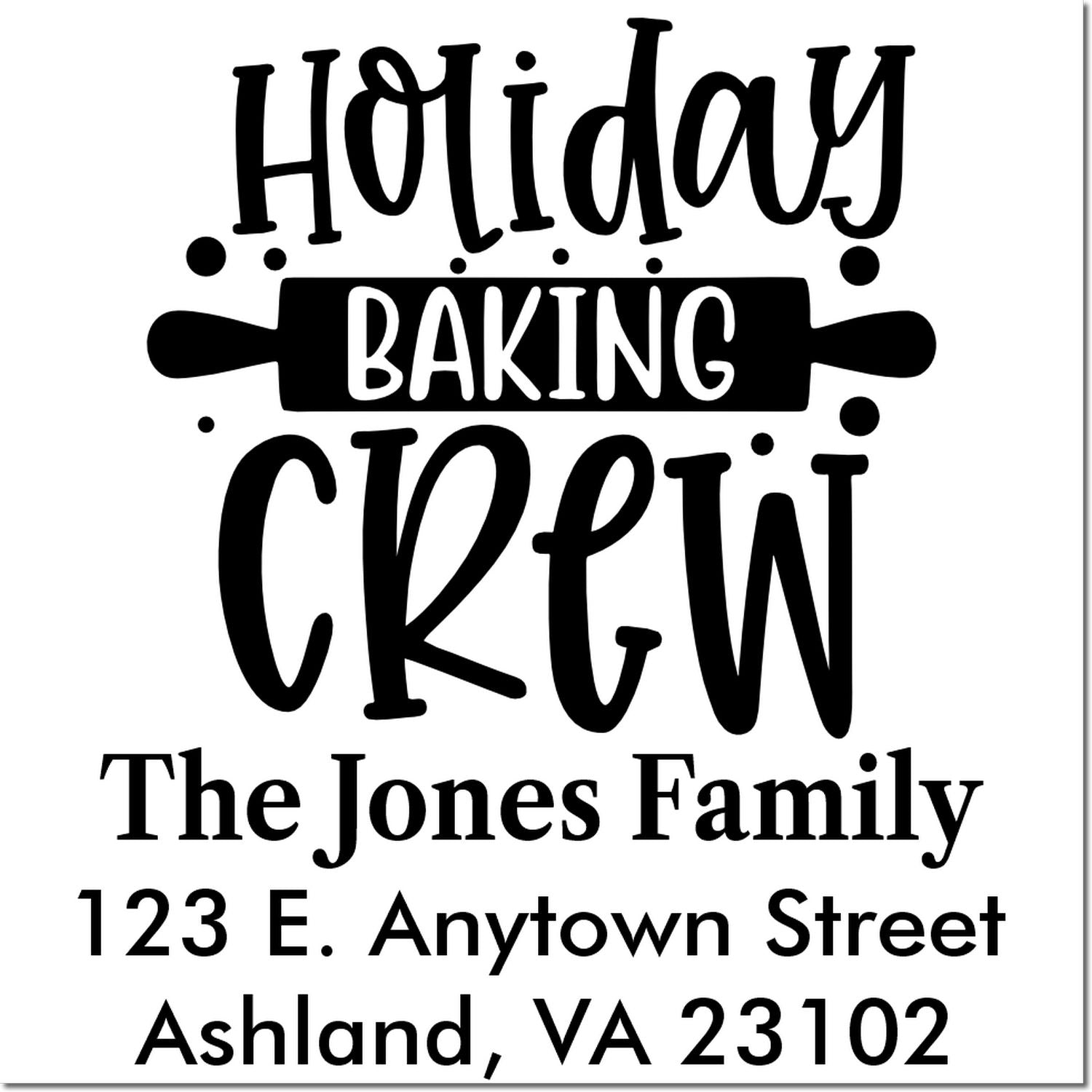 Custom family holiday baking rubber stamp with rolling pin, The Jones Family name, and address.