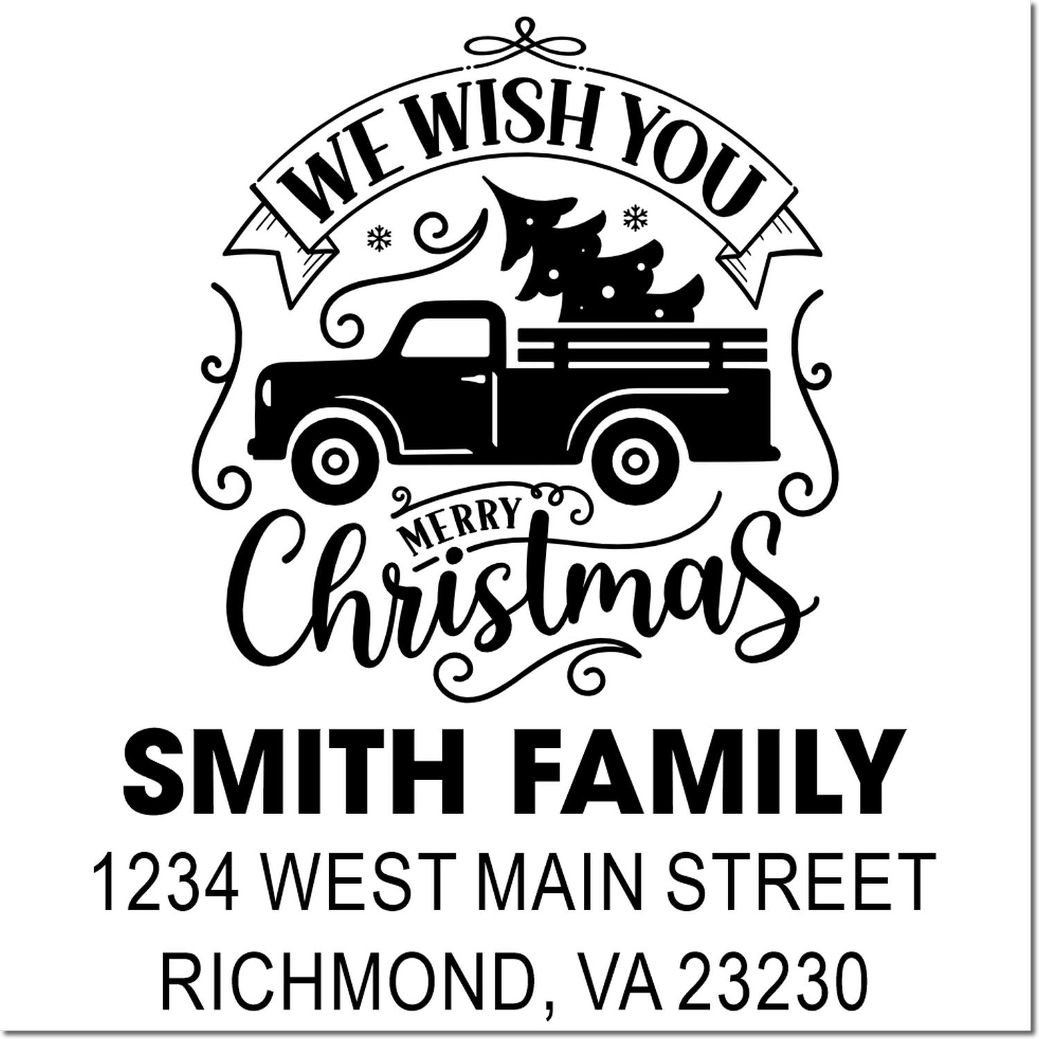 Personalized Christmas rubber stamp design with pickup truck and tree, We Wish You Merry Christmas, family name, and address.