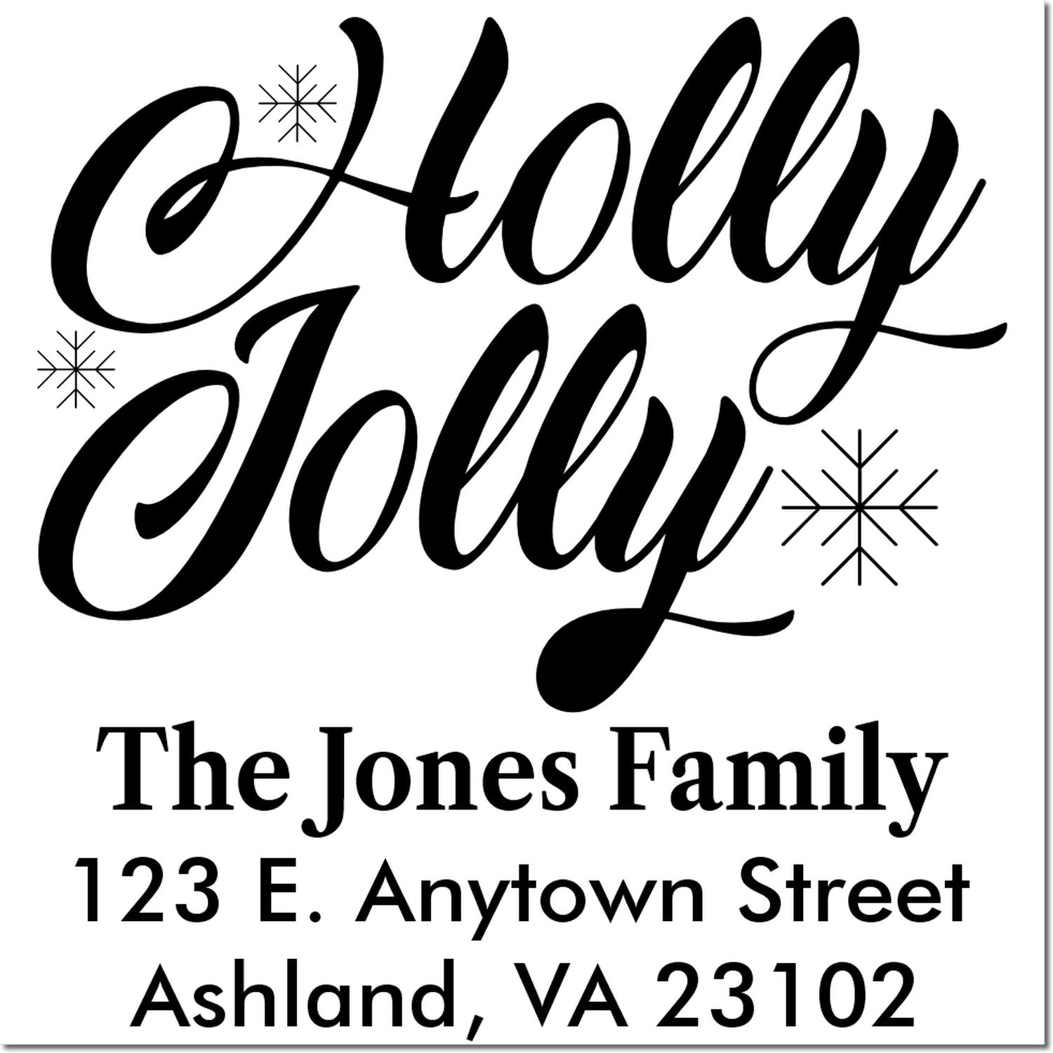 Personalized Holly Jolly holiday return address rubber stamp for The Jones Family, 123 E. Anytown Street, Ashland, VA 23102