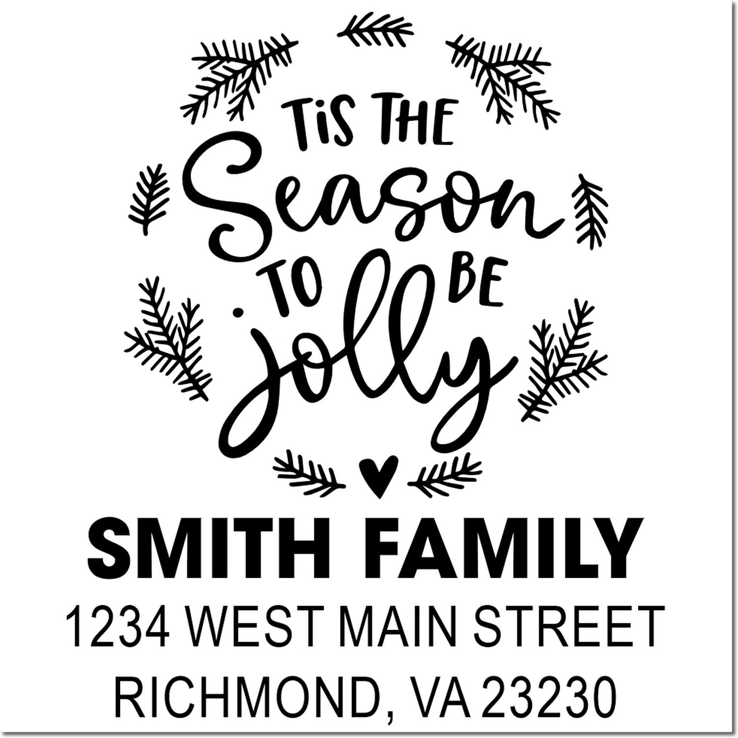 Personalized Christmas rubber stamp with Tis the Season to be Jolly and custom family name and address for holiday mail.