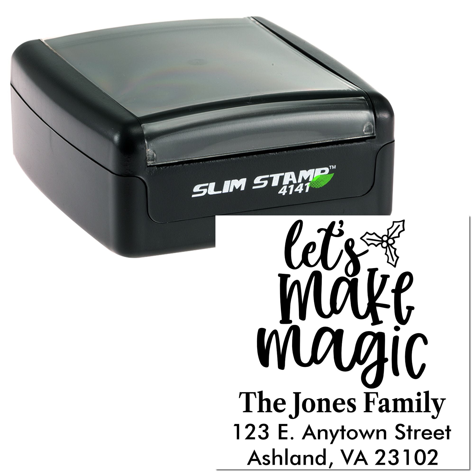 Custom self-inking rubber stamp with festive Lets Make Magic family return address design for envelopes.