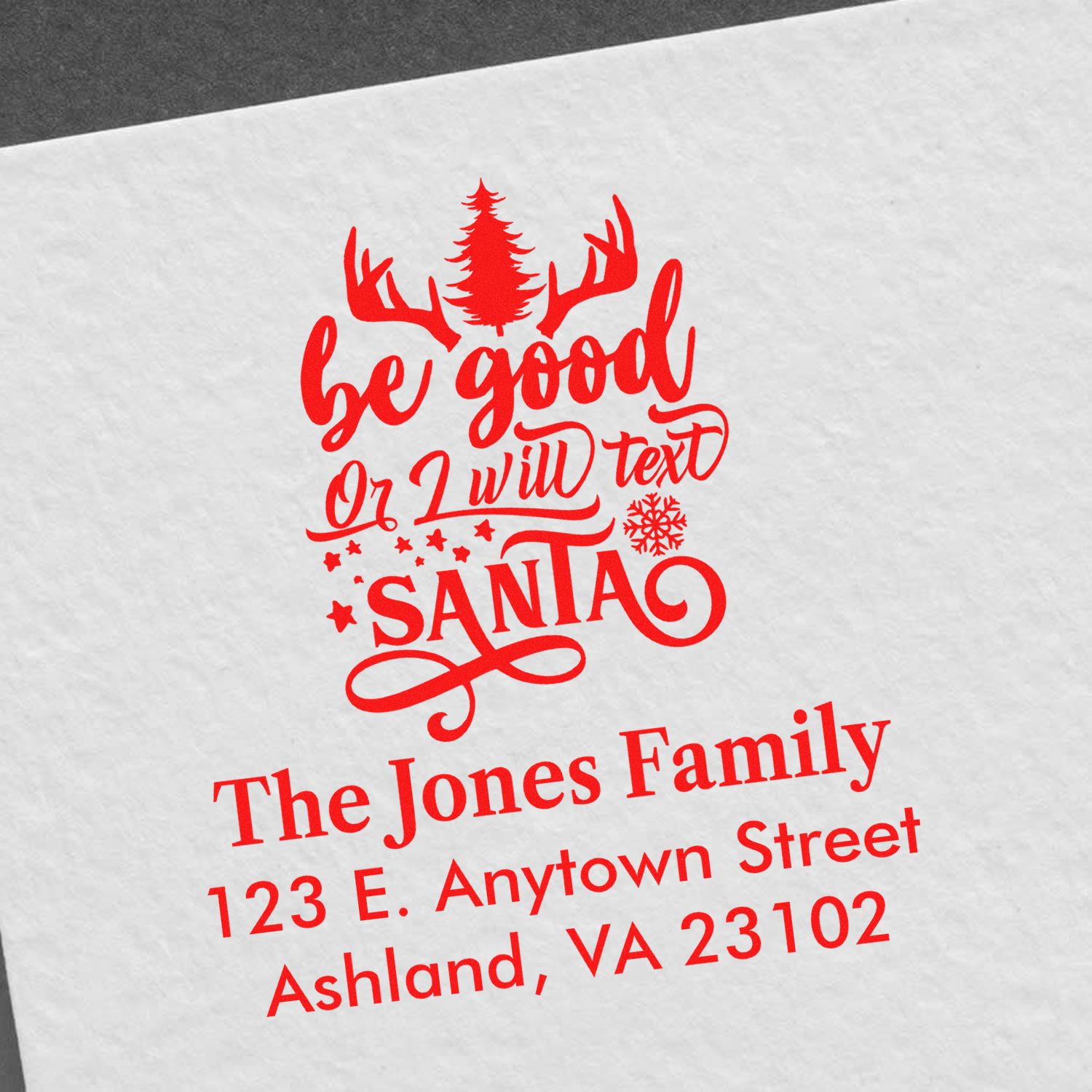 Custom Christmas rubber stamp with Be Good or I Will Text Santa and personalized family return address.